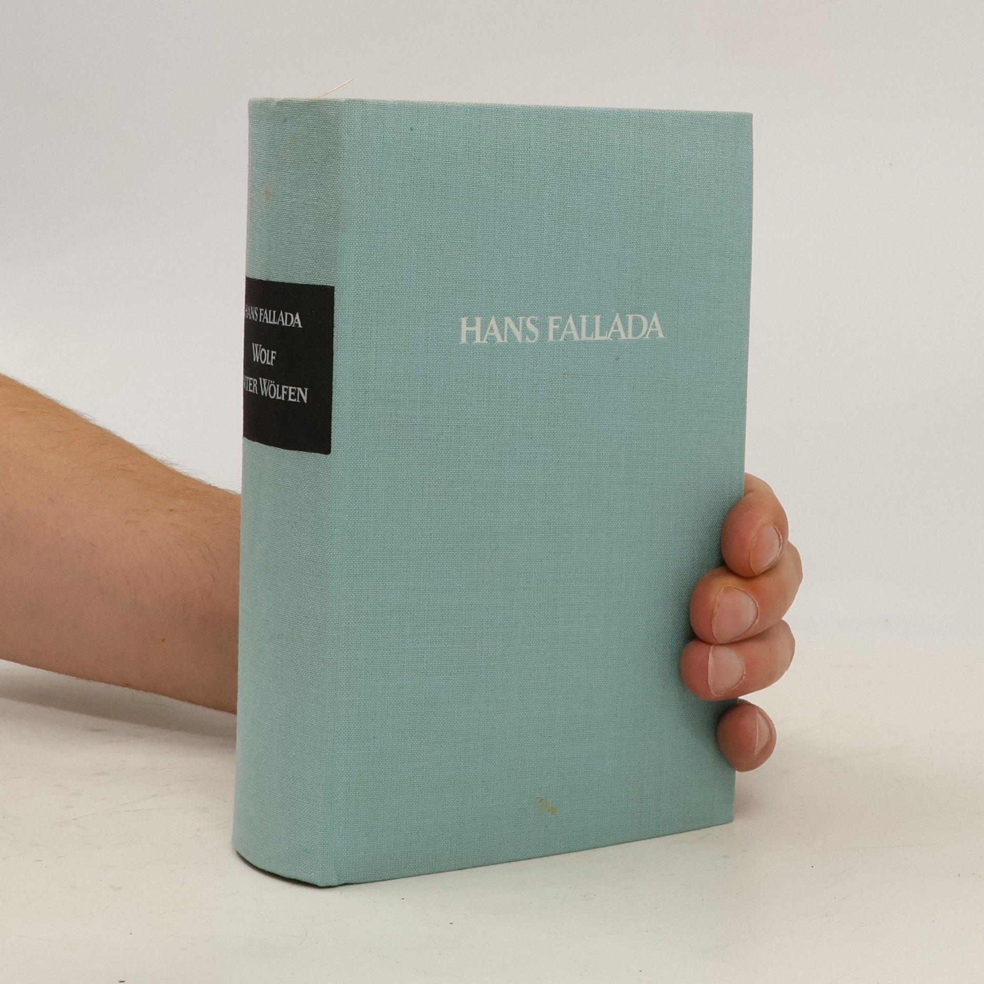 Hans Fallada Wolf unter Wölfen