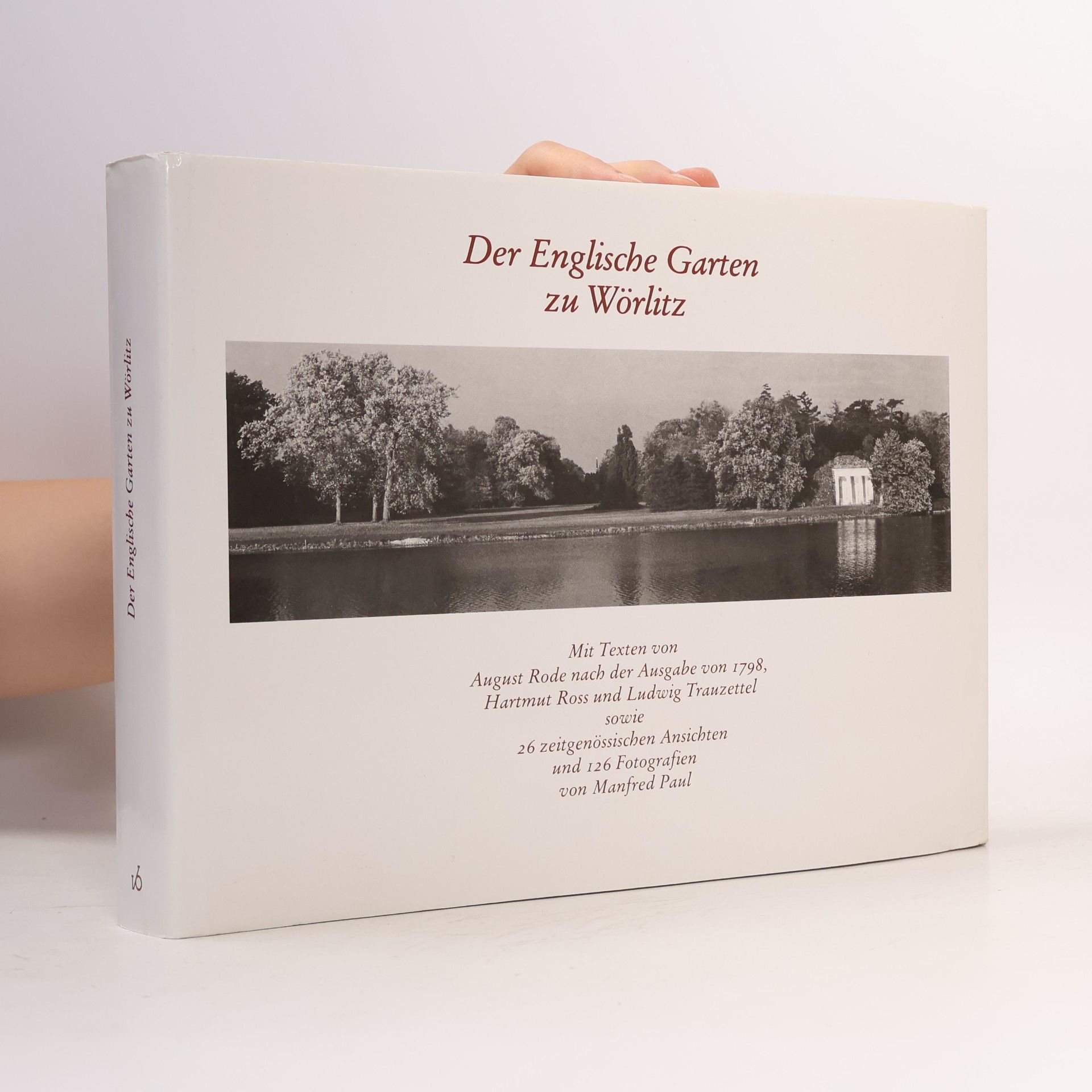 Der Englische Garten zu Wörlitz