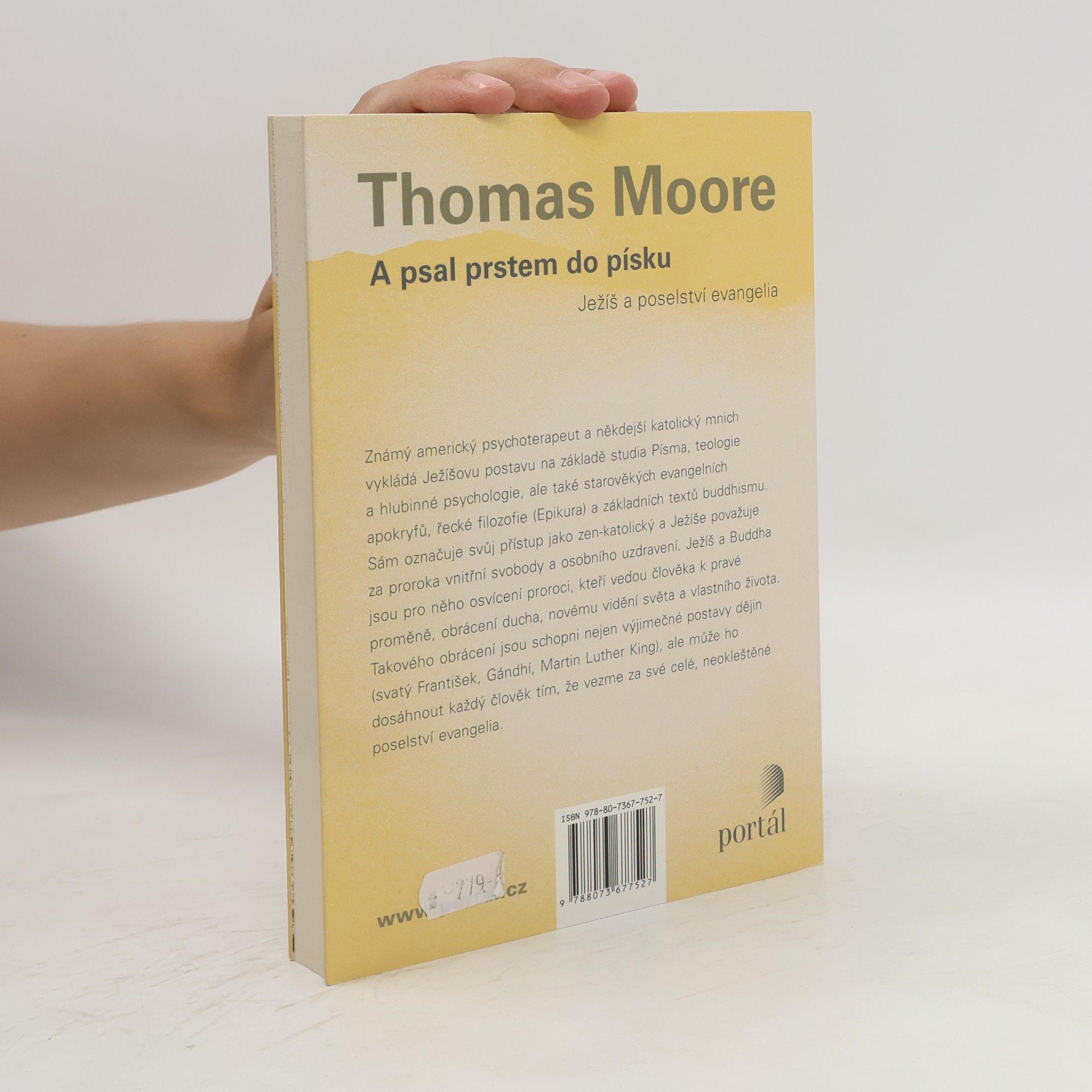 Thomas Moore A psal prstem do písku. Ježíš a poselství evangelia
