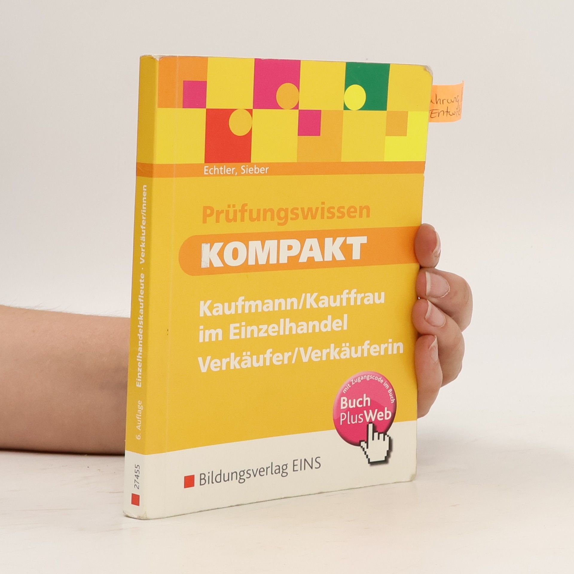Rafael Echtler Prüfungswissen kompakt für Kaufmann, Kauffrau im Einzelhandel, Verkäufer/Verkäuferin ; [digitale Lernkartei auf CD-ROM]