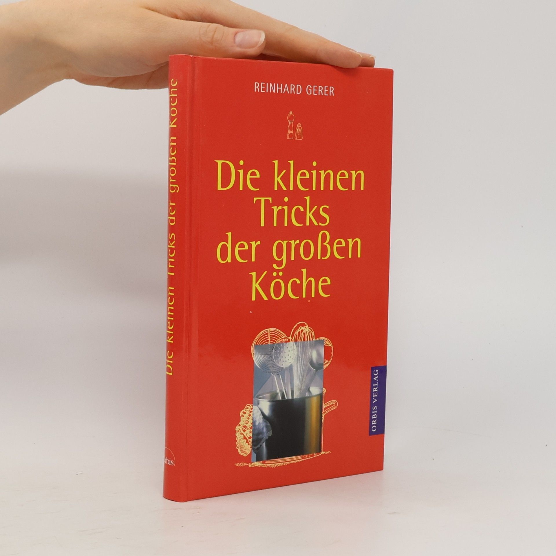 Die kleinen Tricks der grossen Köche