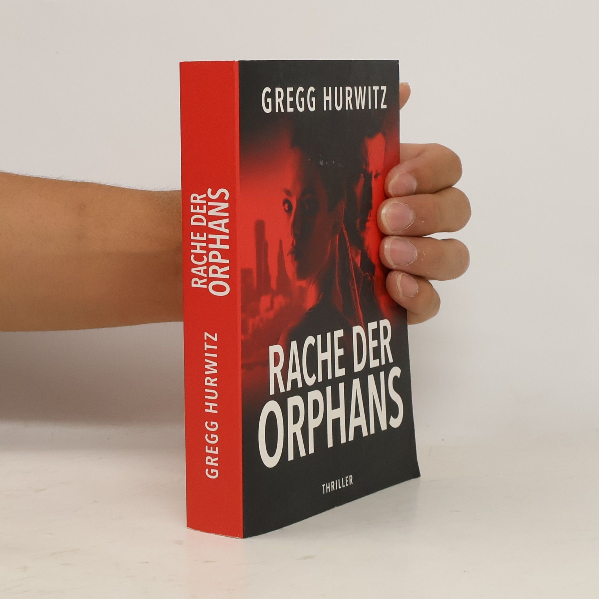 Gregg Andrew Hurwitz Rache der Orphans