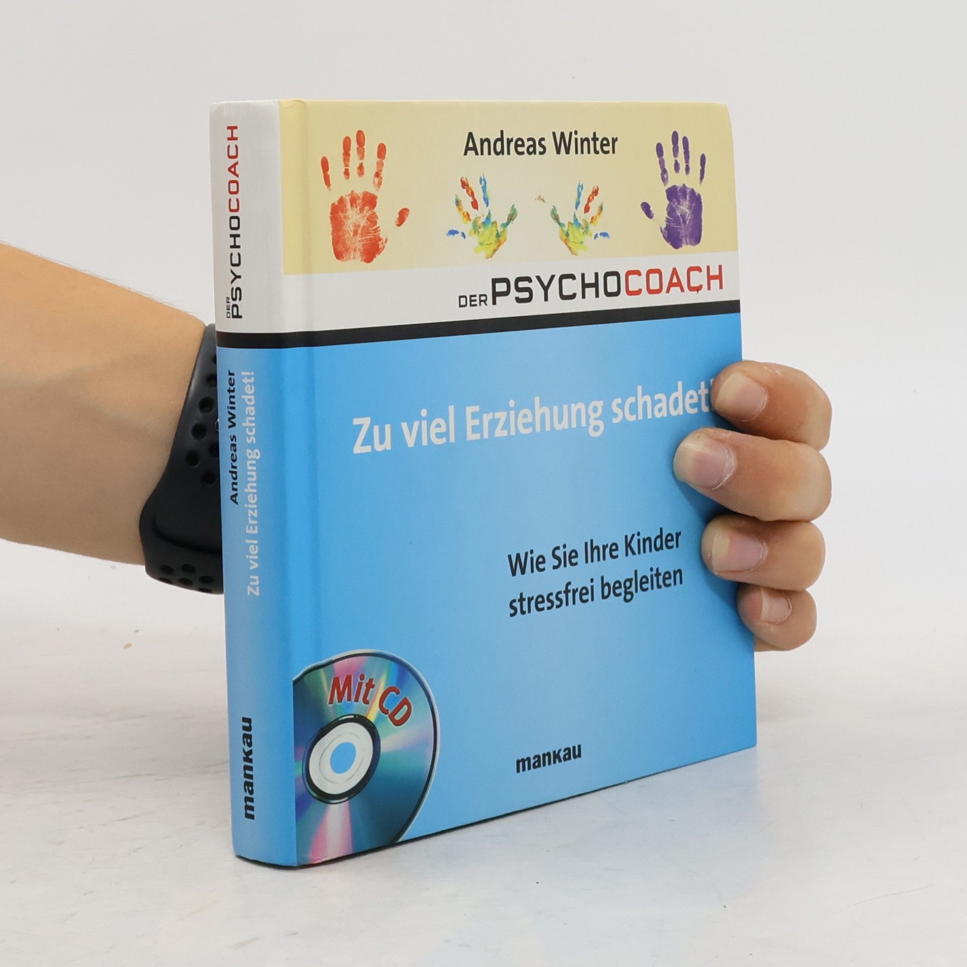 Kolektiv autorů Zu viel Erziehung schadet!