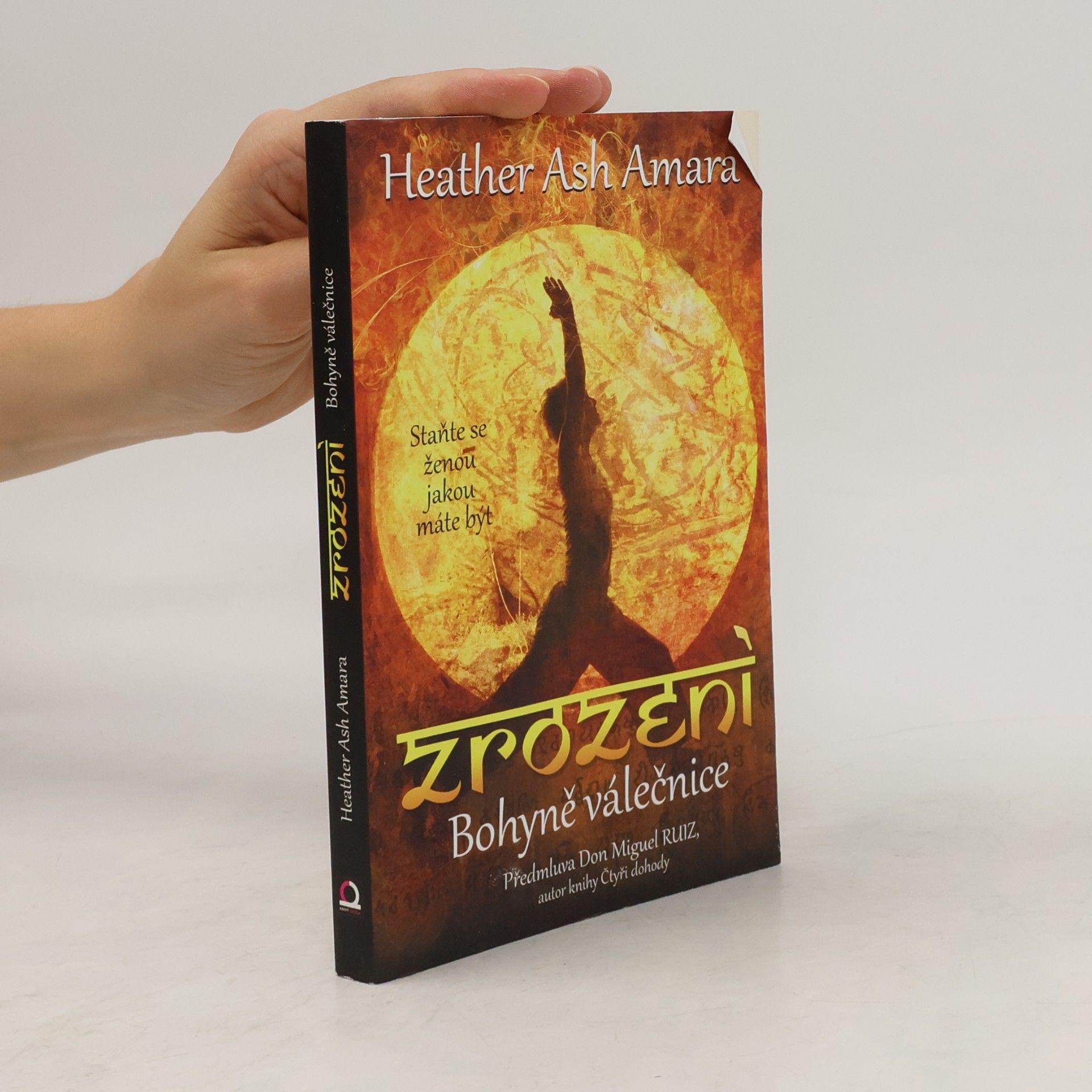 Heather Ash Amara Zrození Bohyně válečnice