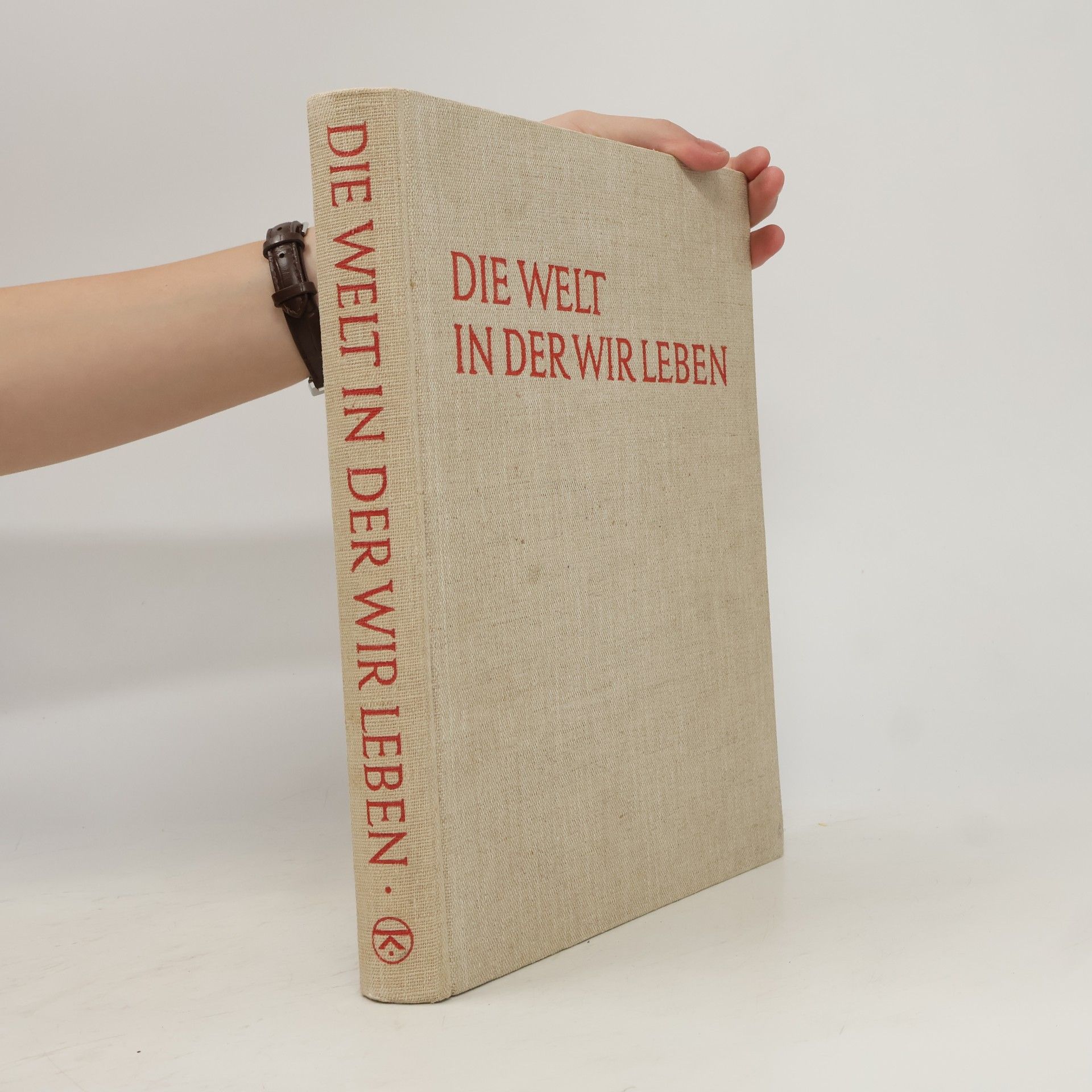 Various authors Die Welt in der wir Leben