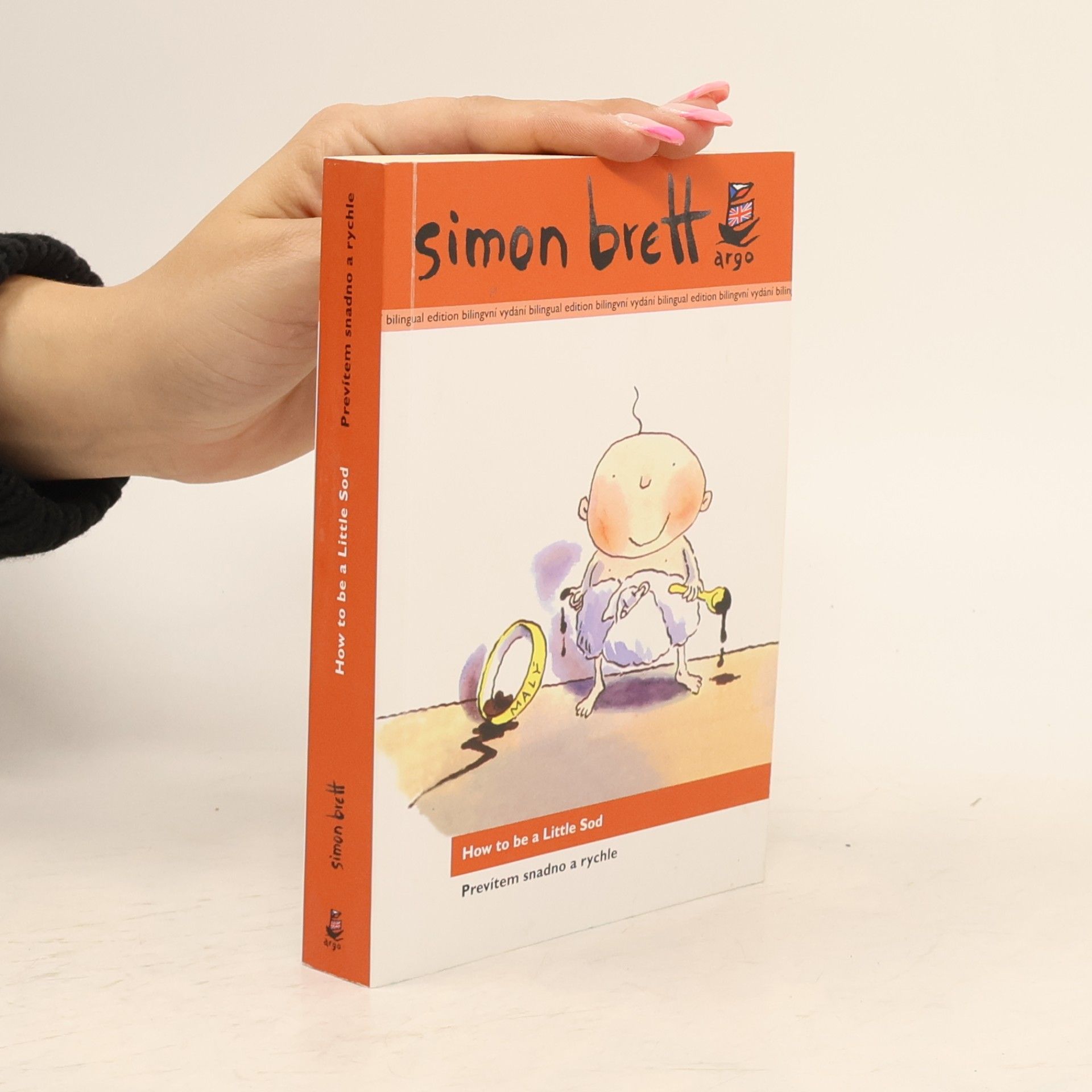 Simon Brett How to be a little sod = Prevítem snadno a rychle