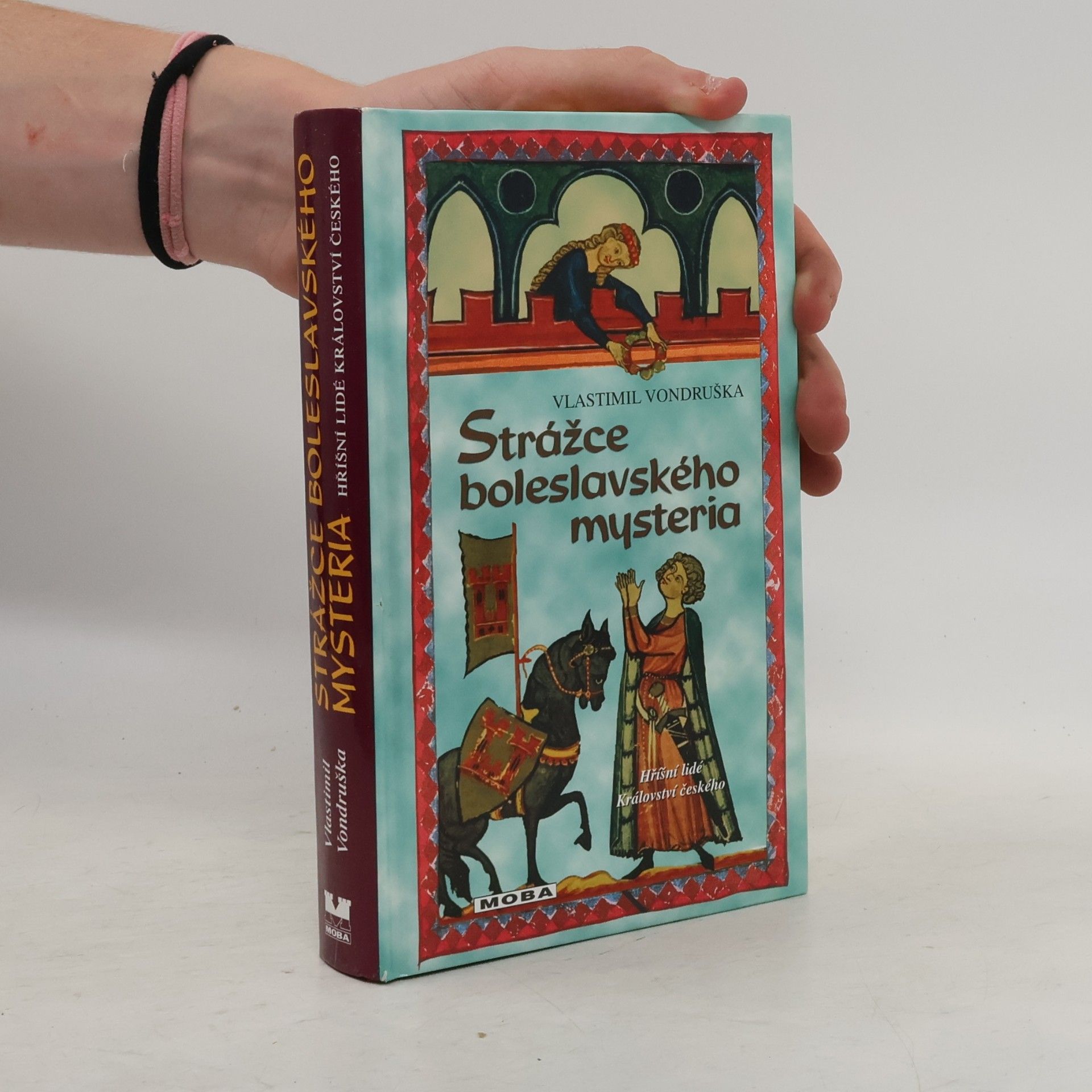 Vlastimil Vondruška Strážce boleslavského mysteria
