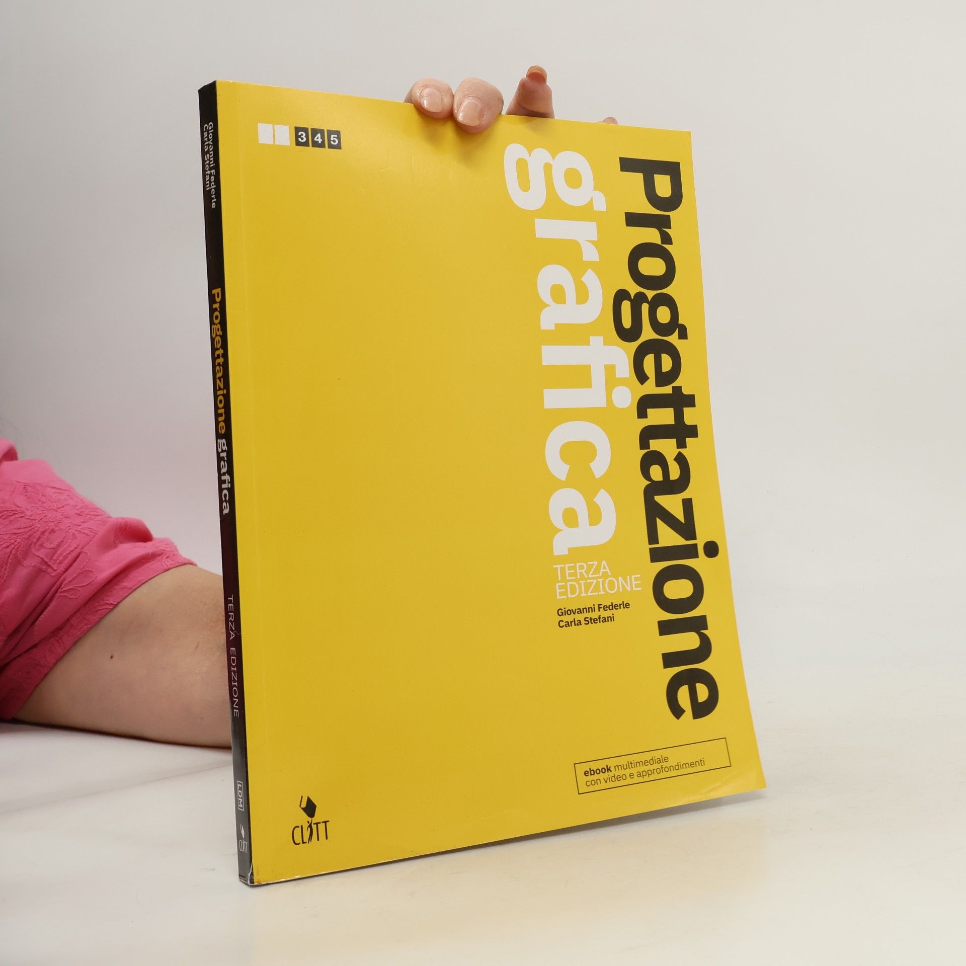 Carla Stefani Progettazione grafica. Per il Liceo artistico. Con e-book. Con espansione online - Terza edizione
