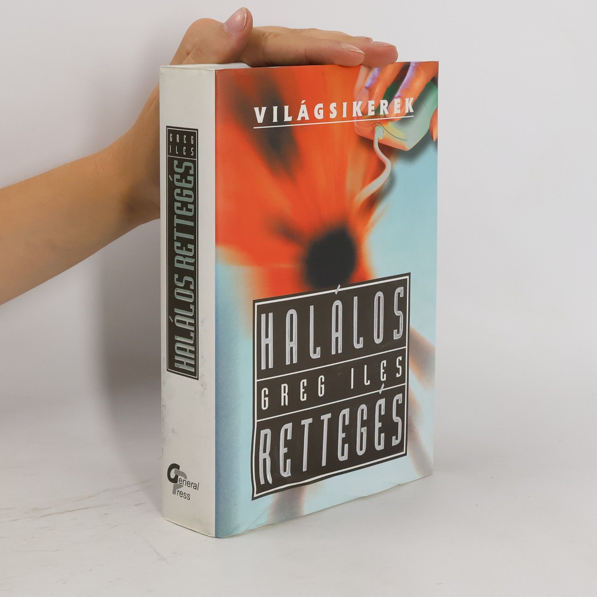 István Janáky Világsikerék: Halálos rettegés