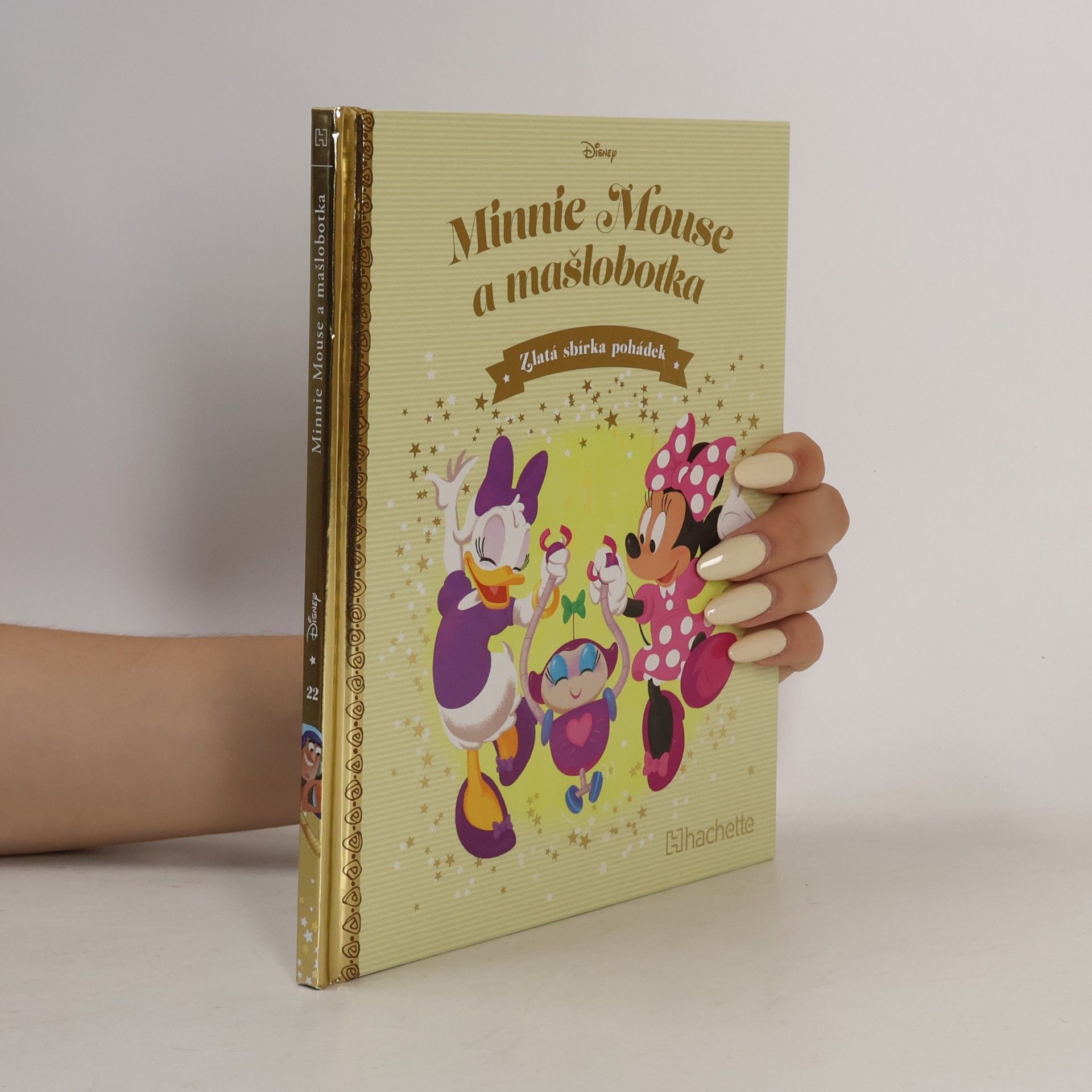 Various authors Zlatá sbírka pohádek 22. Minnie Mouse a mašlobotka