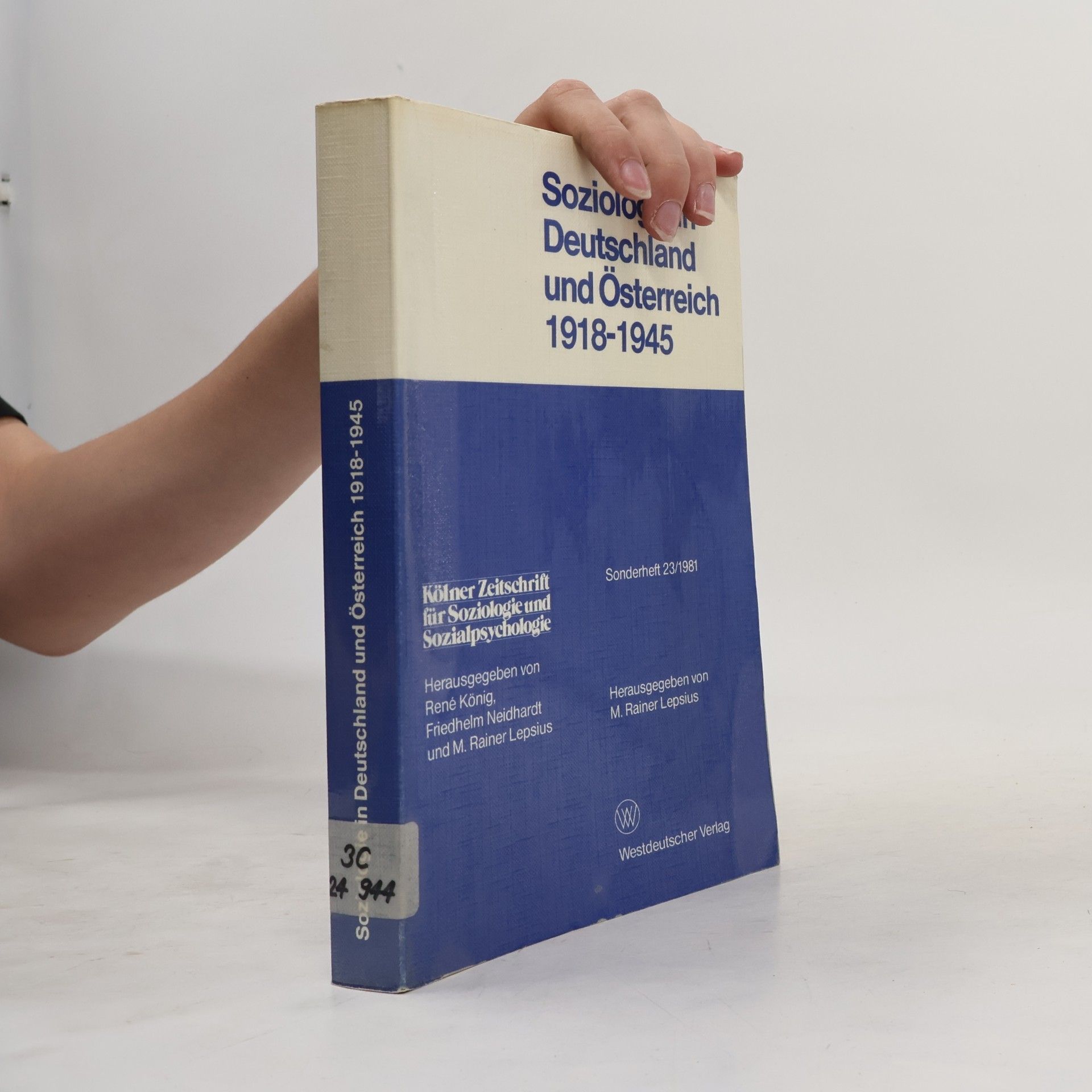 Mario Rainer Lepsius Soziologie in Deutschland und Österreich 1918–1945