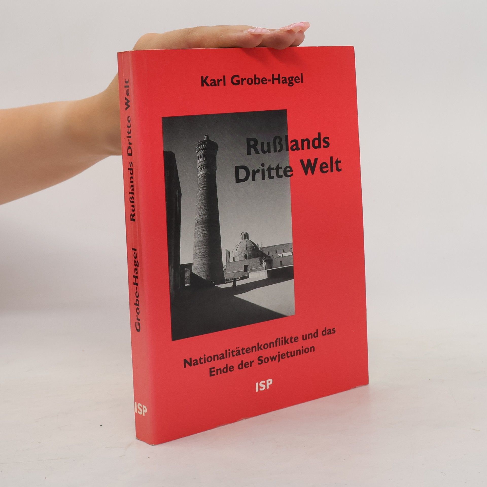 Karl Grobe Hagel Russlands Dritte Welt