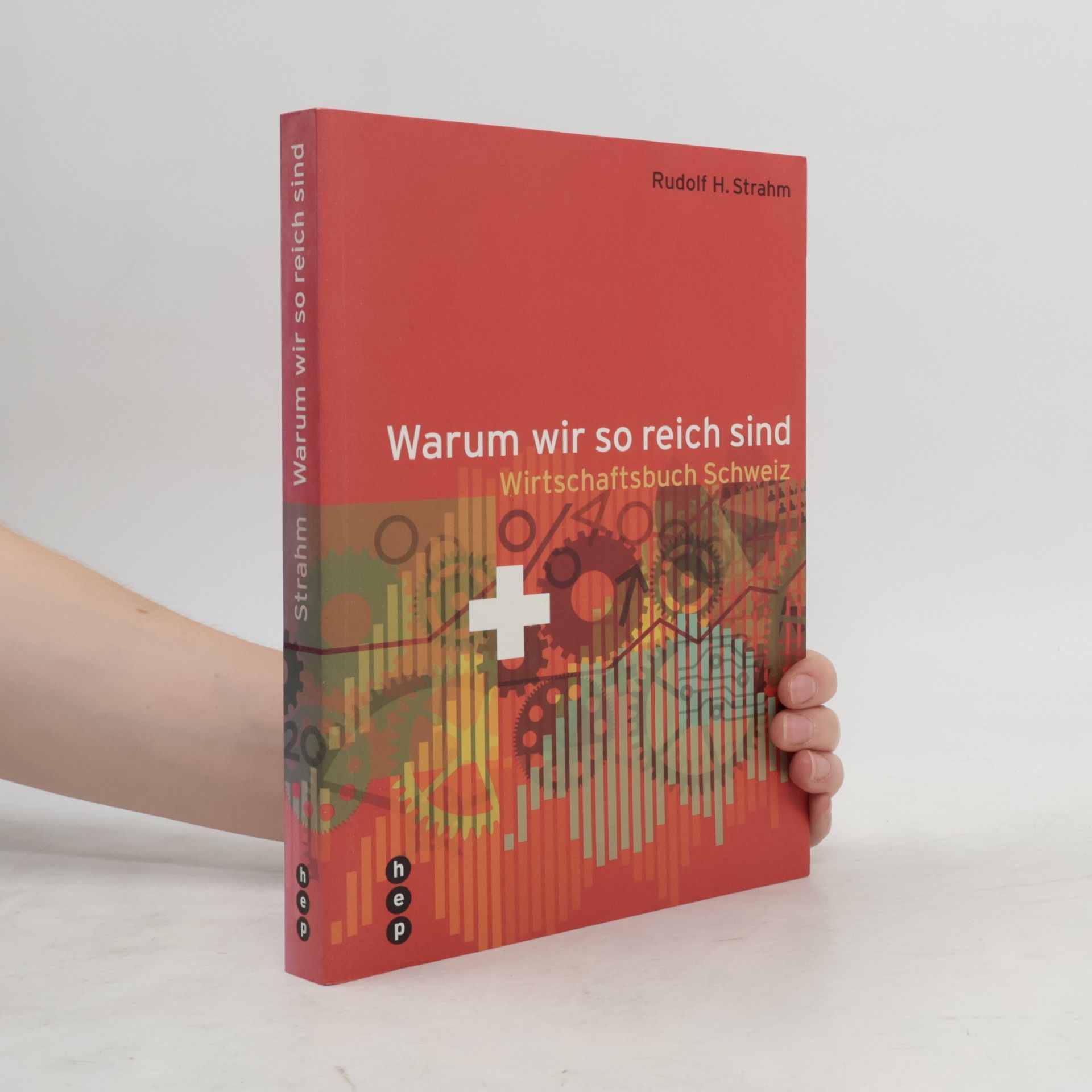 Warum wir so reich sind