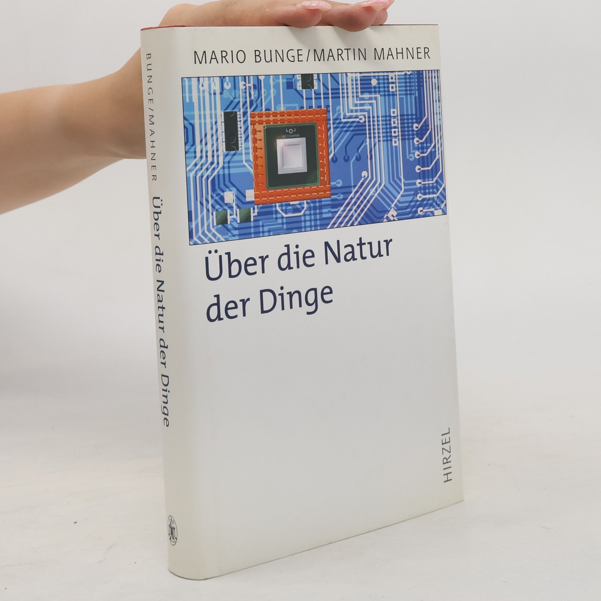 Mario Bunge Über die Natur der Dinge