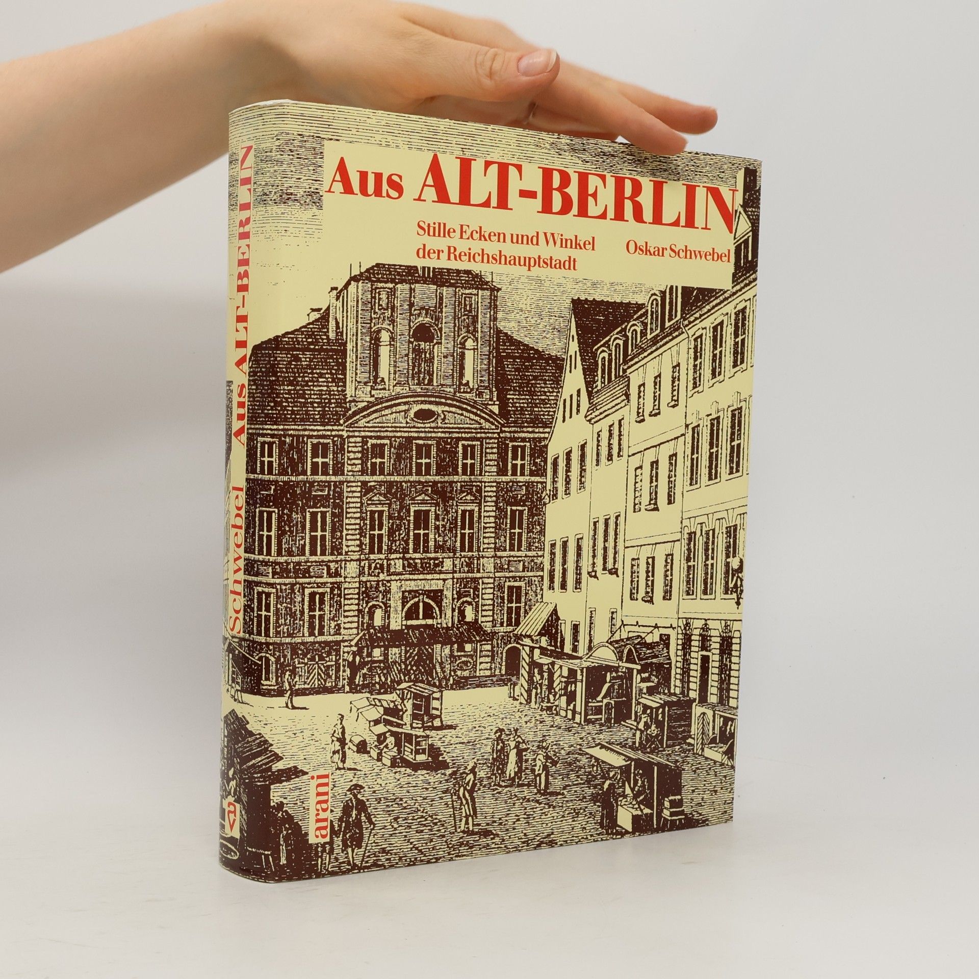 Oskar Schwebel Aus Alt-Berlin