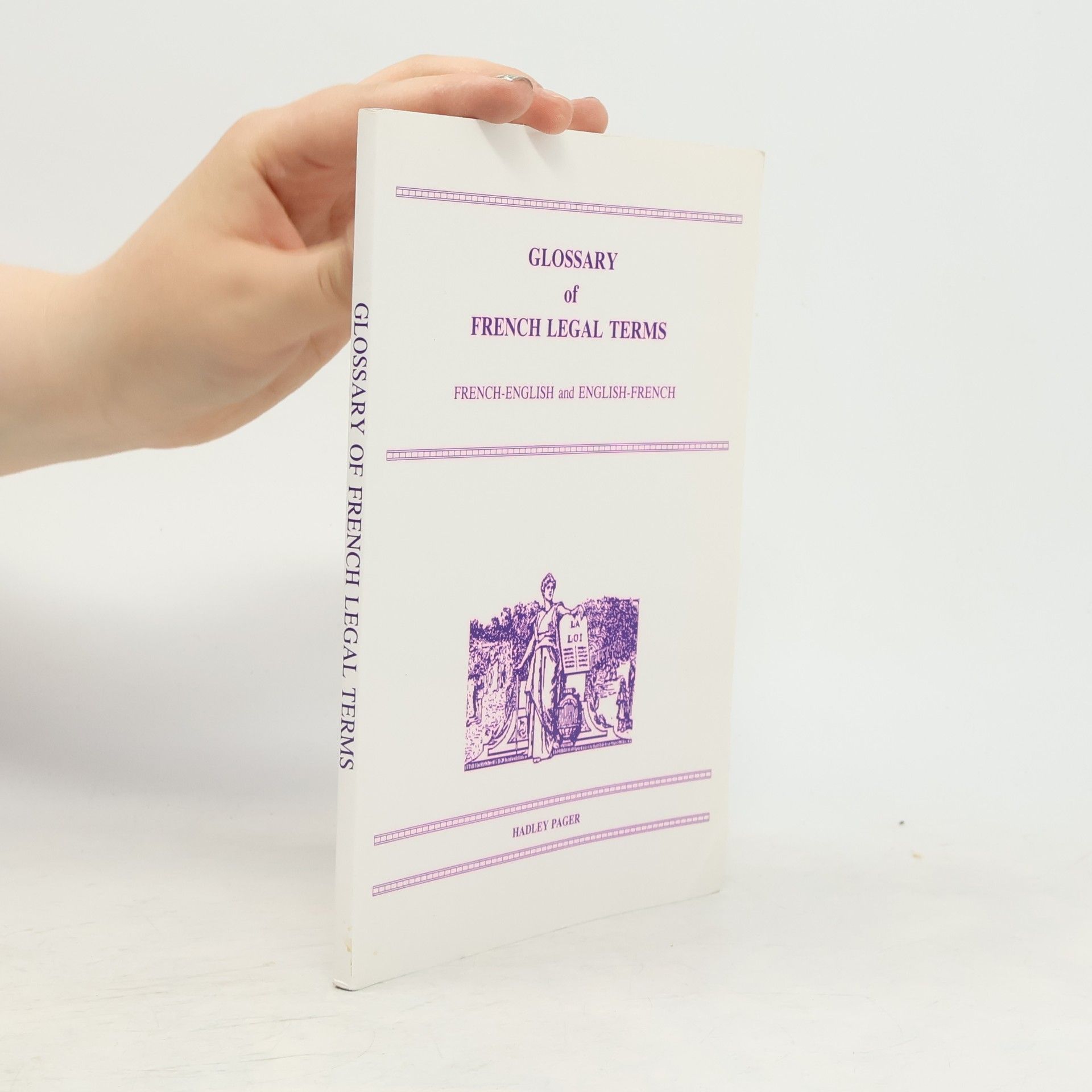 Hadley Pager Glossary of French Legal Terms