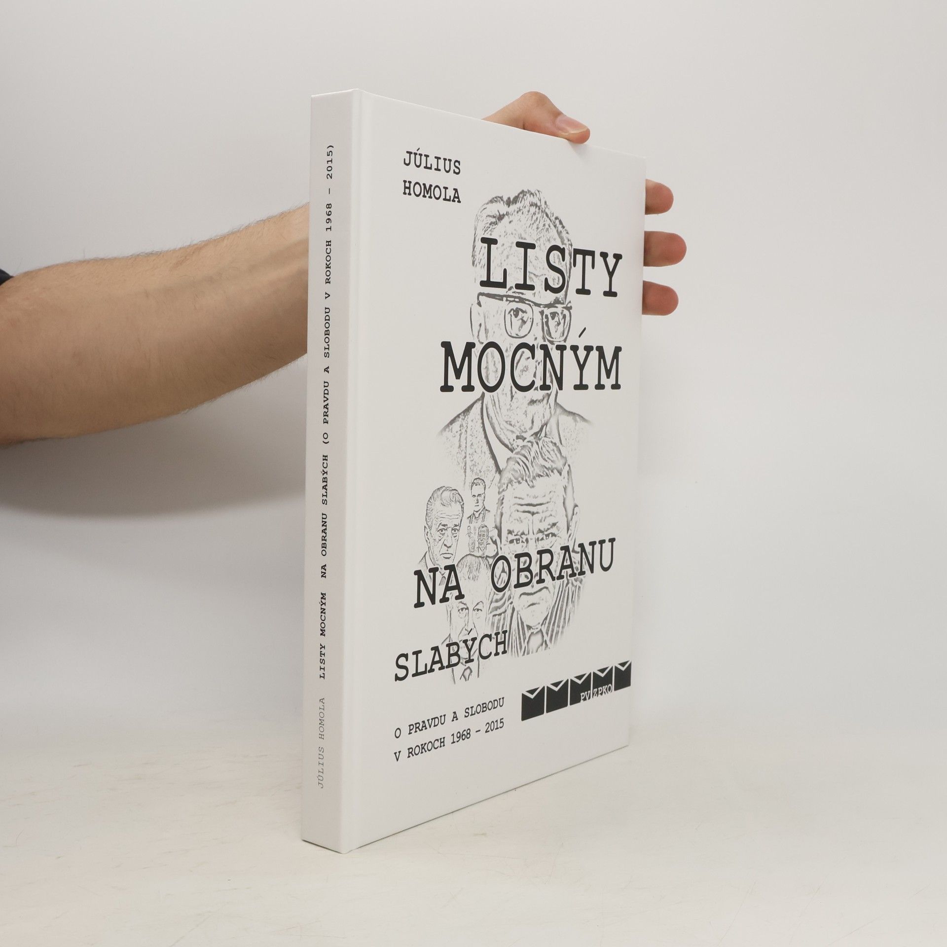 Július Homola Listy mocným na obranu slabých