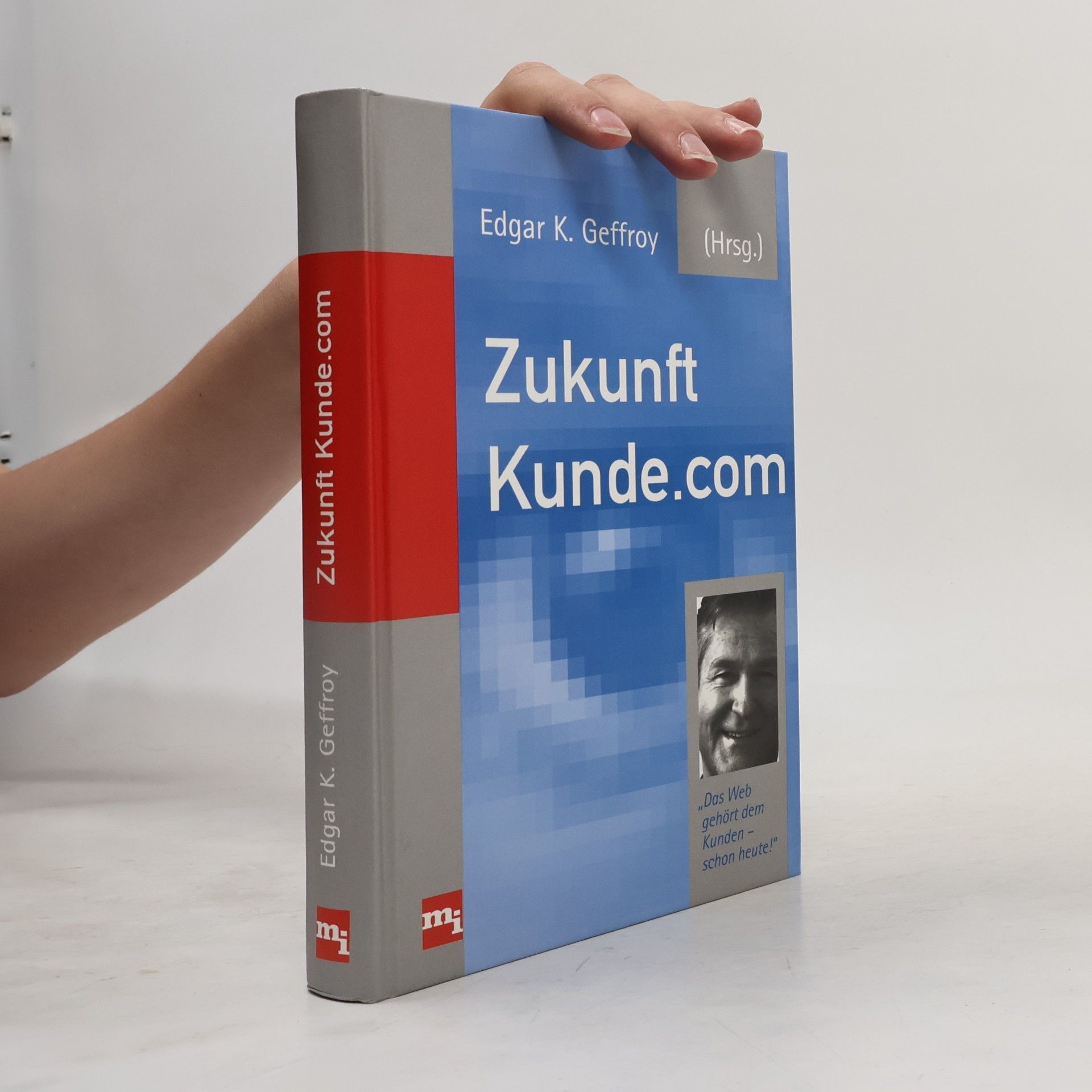 Edgar K. Geffroy ZukunftKunde.com