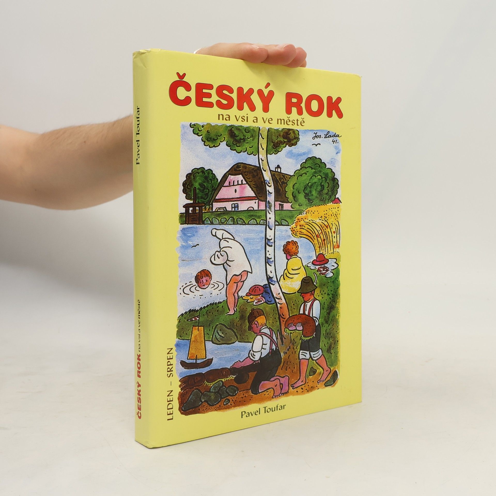 Pavel Toufar Český rok na vsi a ve městě : leden - srpen