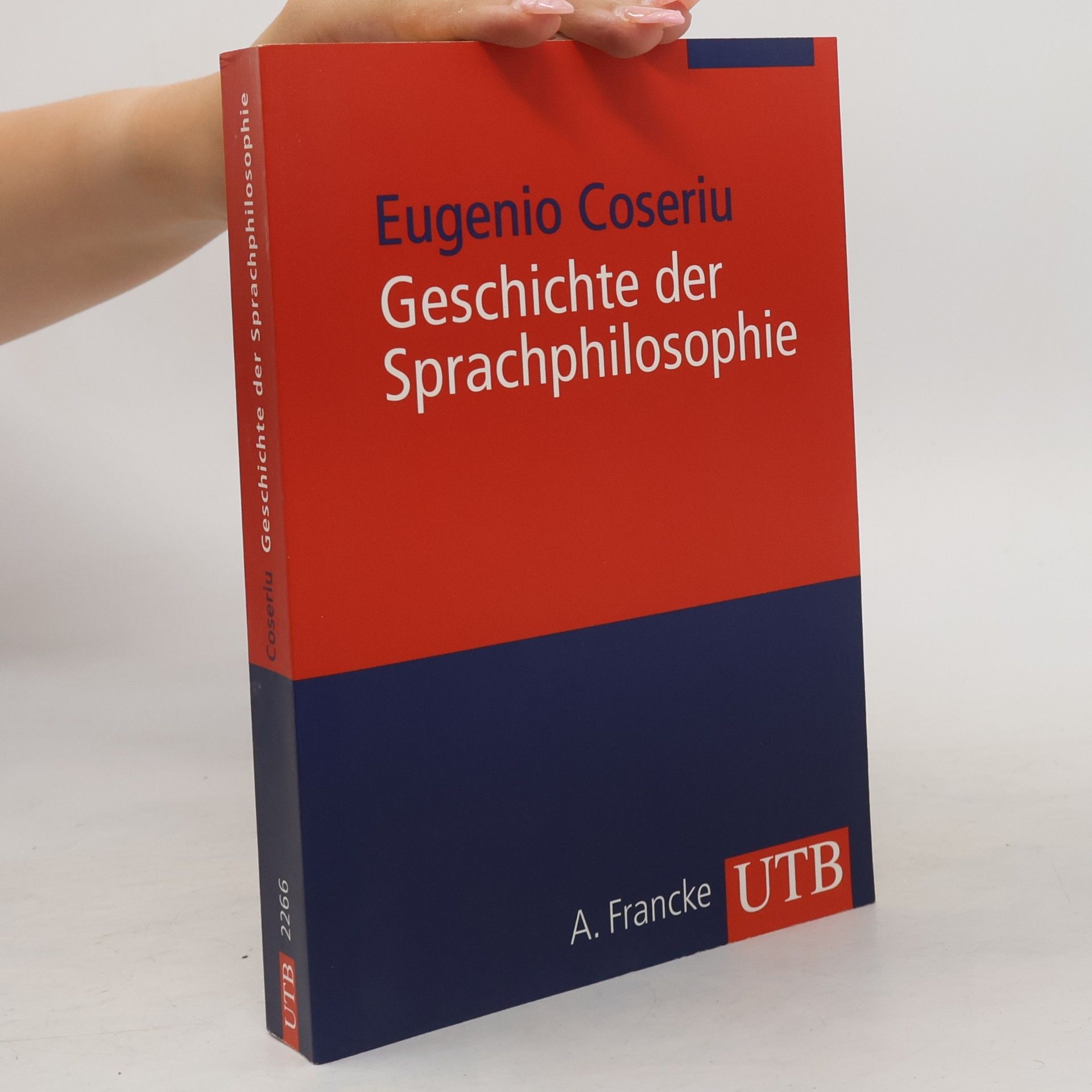 Eugenio Coșeriu UTB - 1: Geschichte der Sprachphilosophie