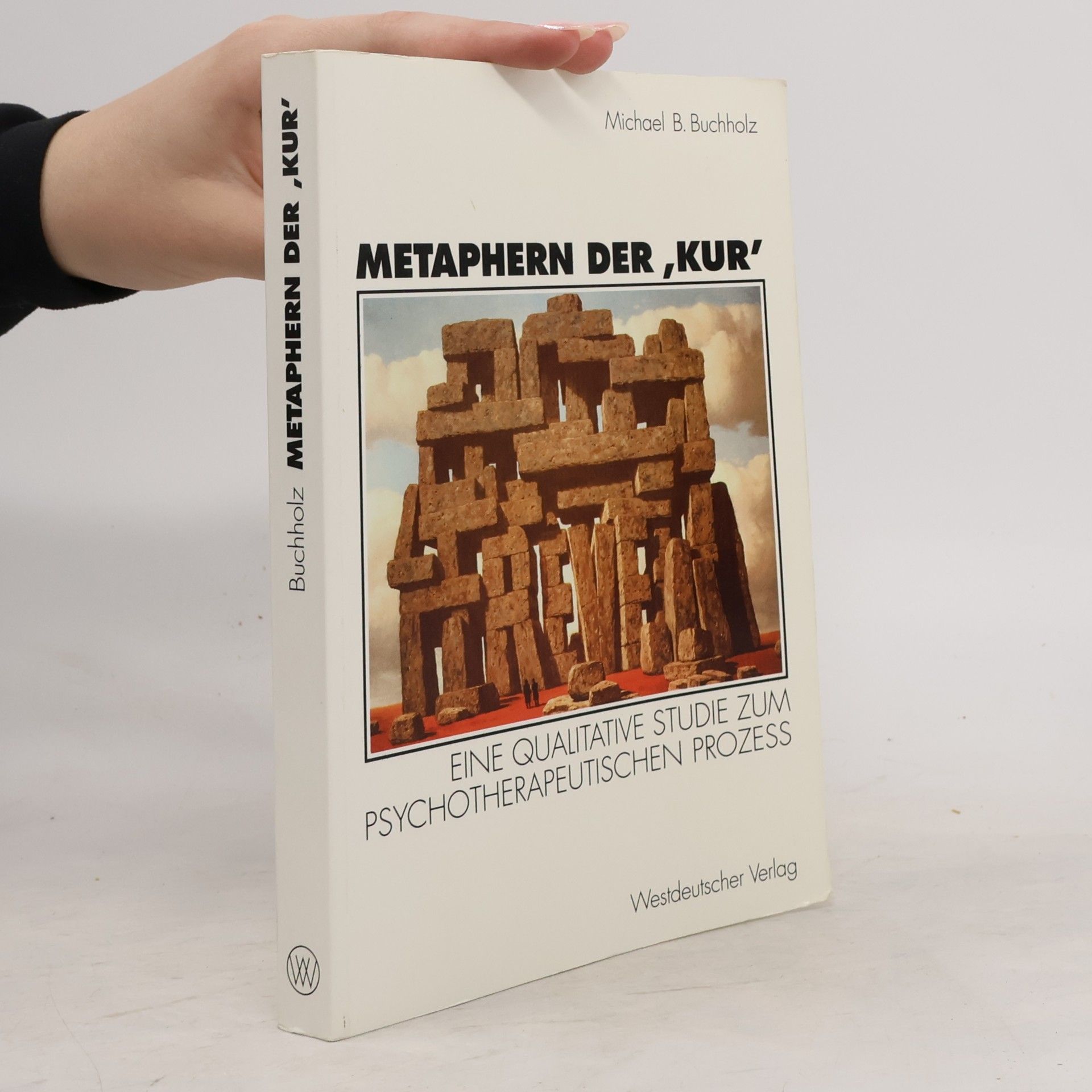 Michael B. Buchholz Metaphern der "Kur"