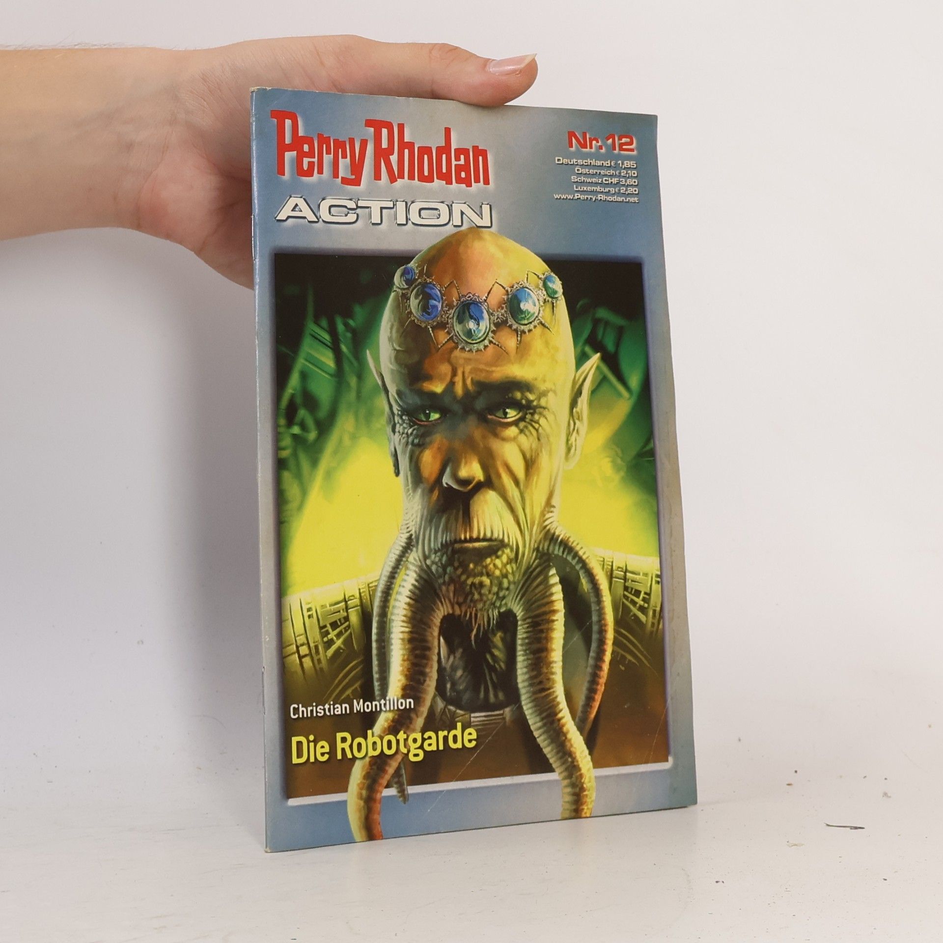 Christian Montillon Perry Rhodan Action 12 - Die Robotgarde