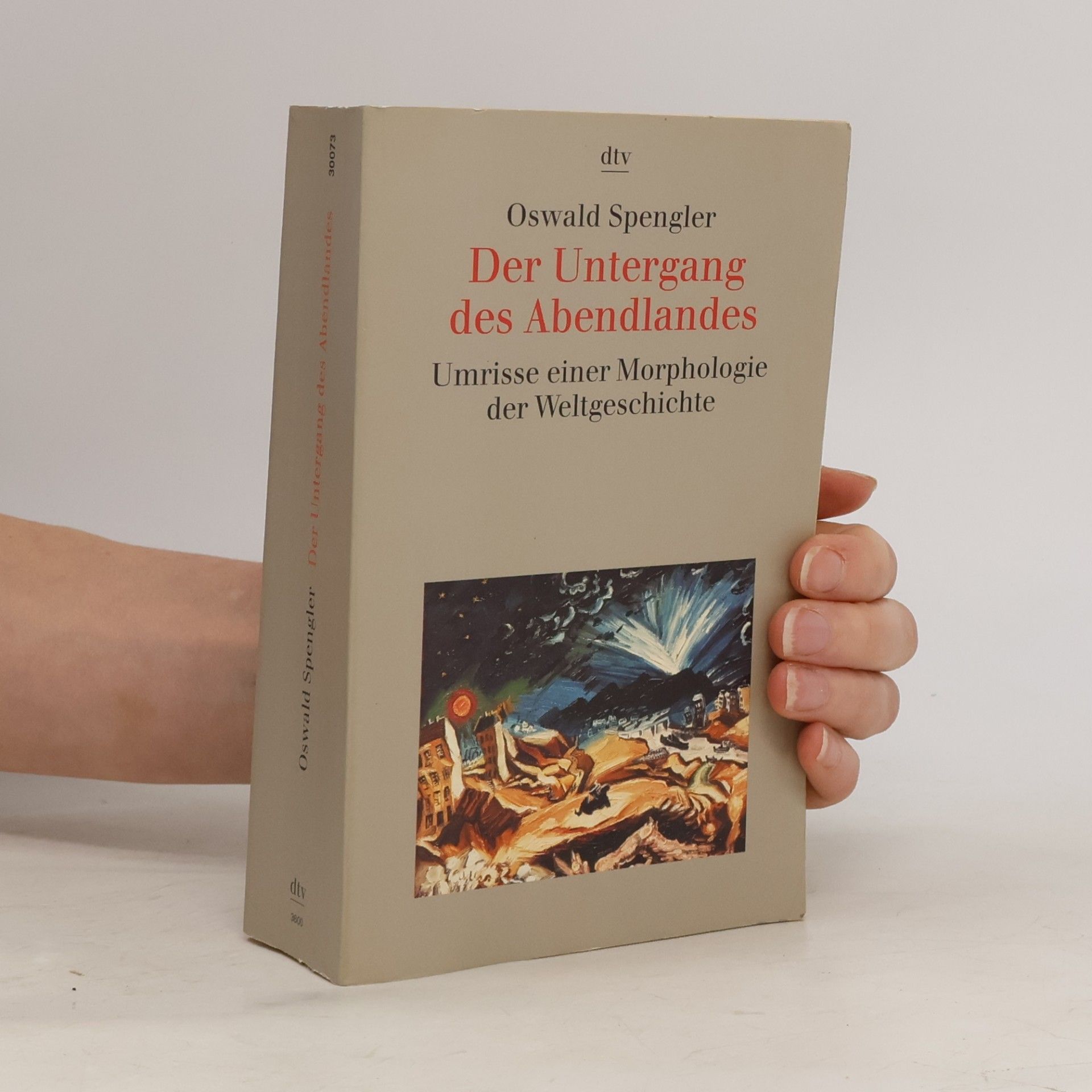 Oswald Spengler Der Untergang des Abendlandes