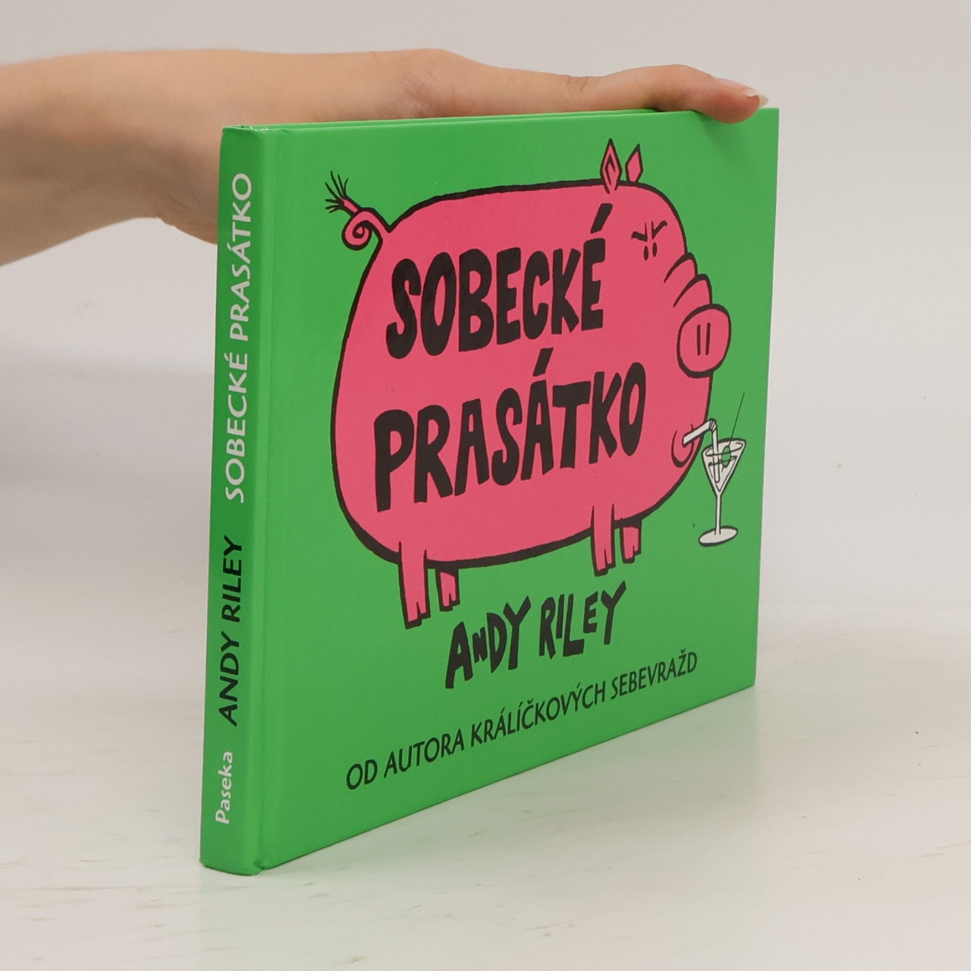 Andy Riley Sobecké prasátko
