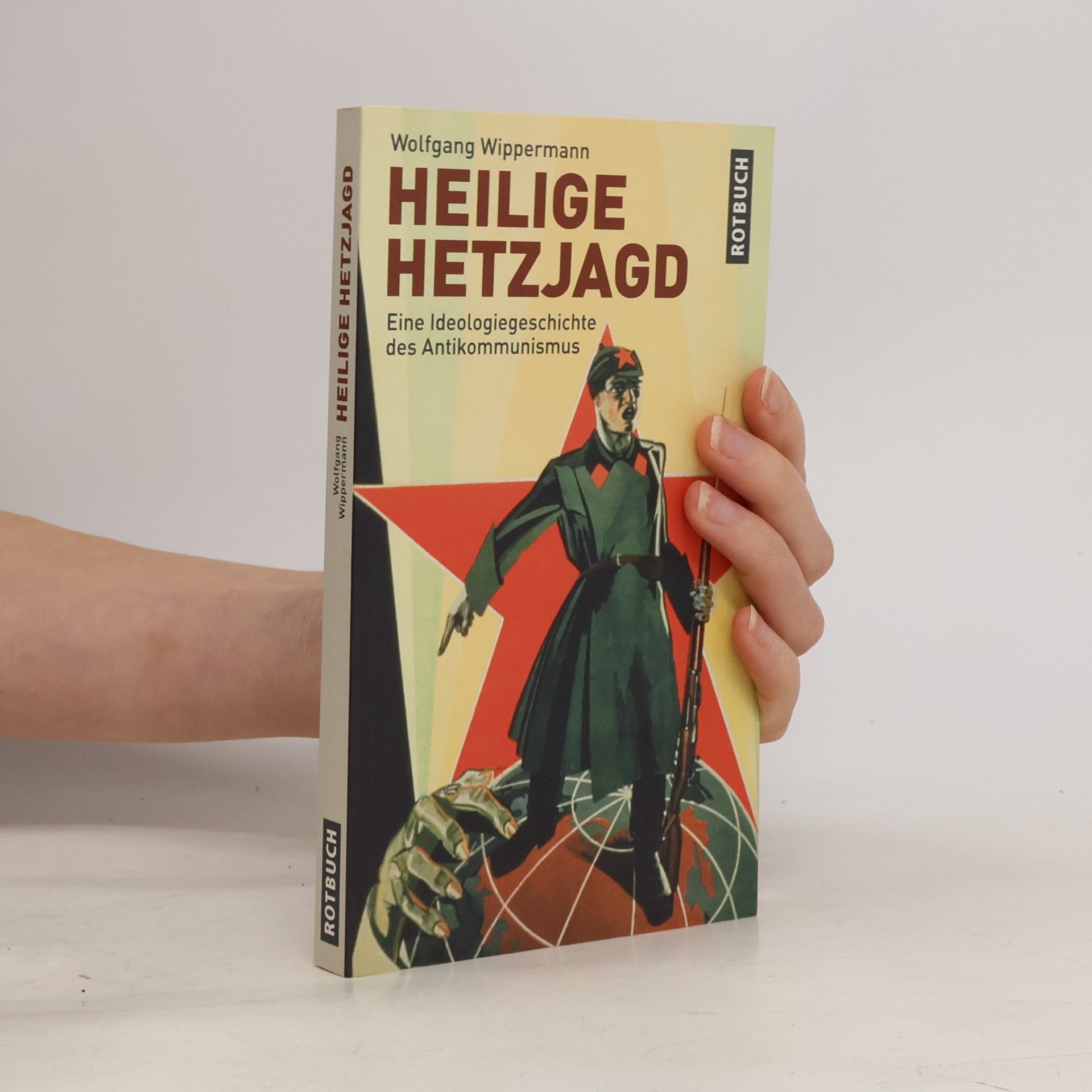 Wolfgang Wippermann Heilige Hetzjagd