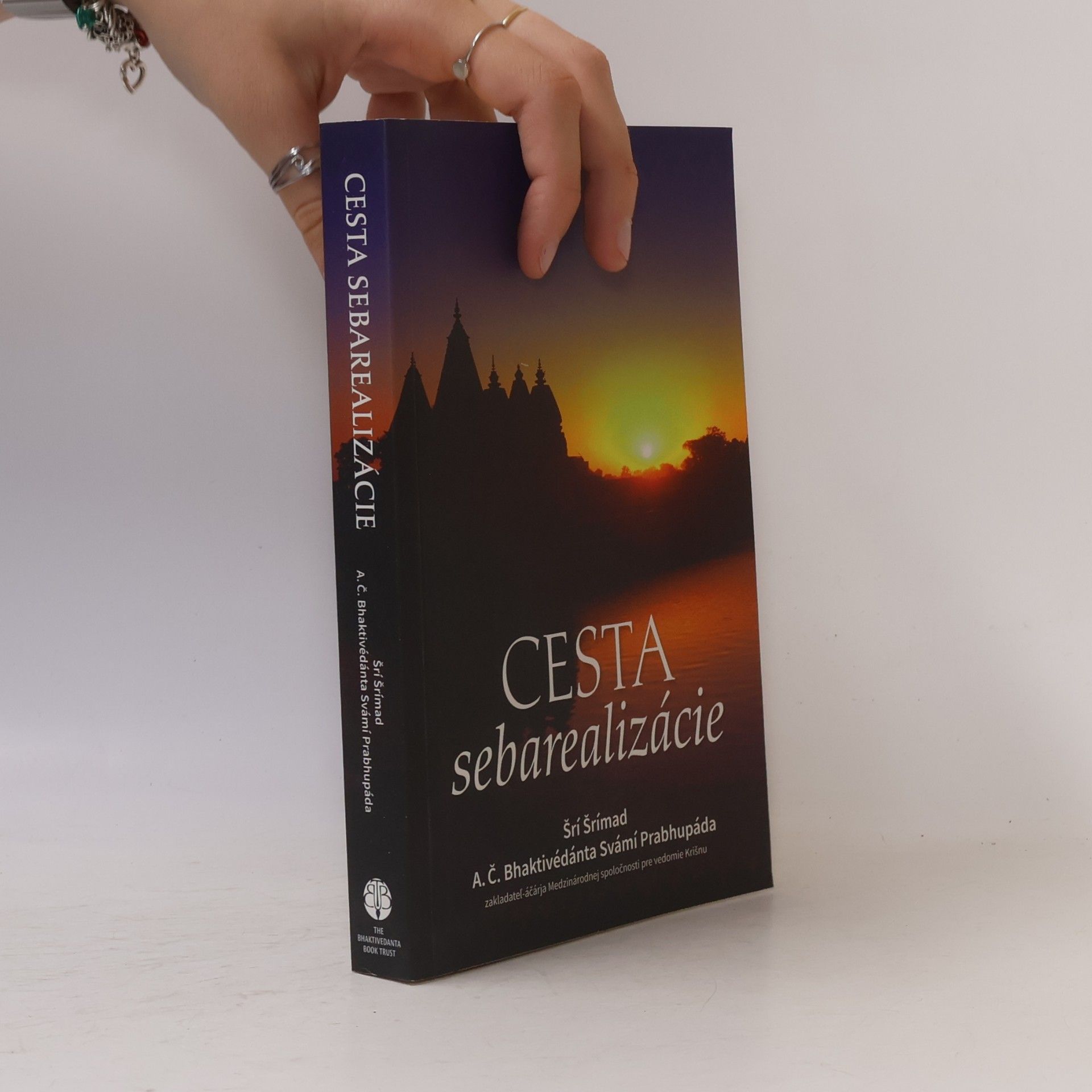 Šrí Šrímad A. Č. Bhaktivédanta Swami Prabhupáda Cesta sebarealizácie