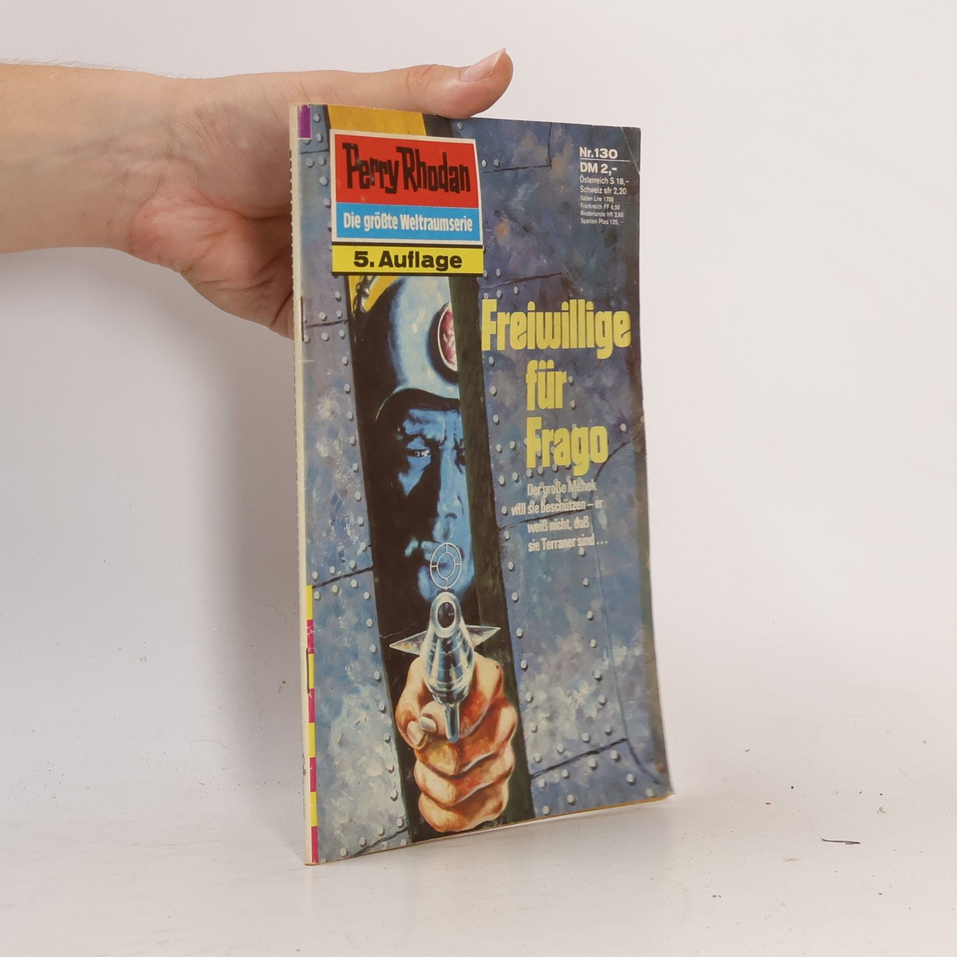 Kurt Brand Perry Rhodan 130: Freiwillige für Frago