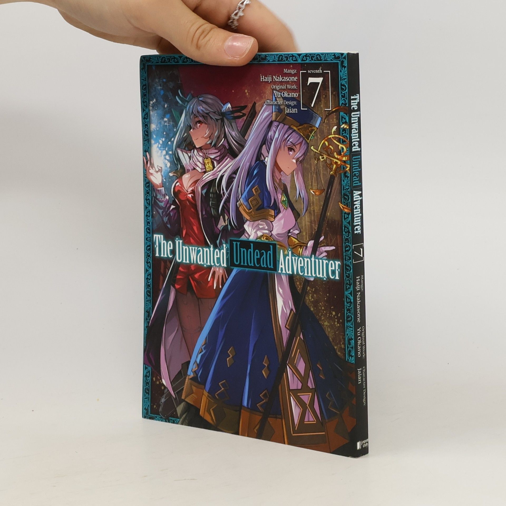 Meru Okano The Unwanted Undead Adventurer : Volume 7