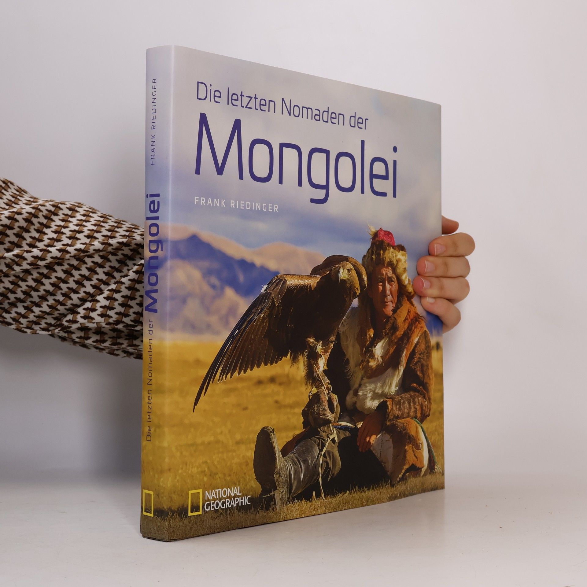 Frank Riedinger Die letzten Nomaden der Mongolei
