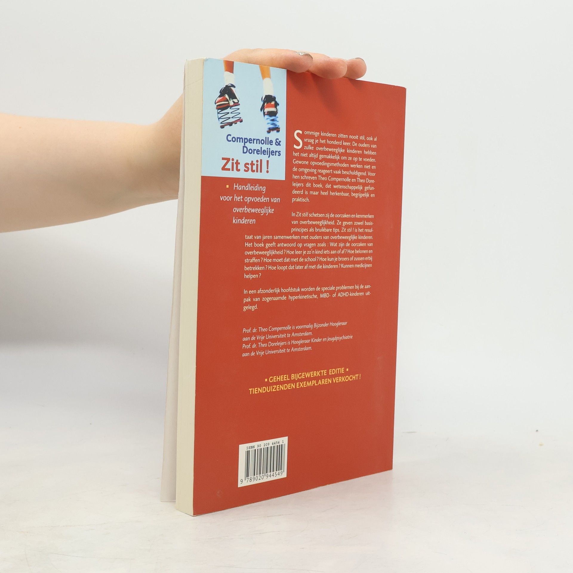 Theo Compernolle Zit stil!: handleiding voor het opvoeden van overbeweeglijke en gedragsmoeilijke kinderen