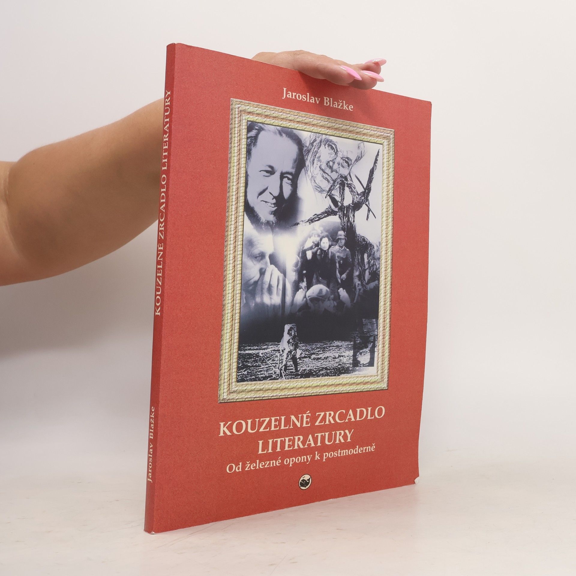 Kouzelné zrcadlo literatury. Od železné opony k postmoderně