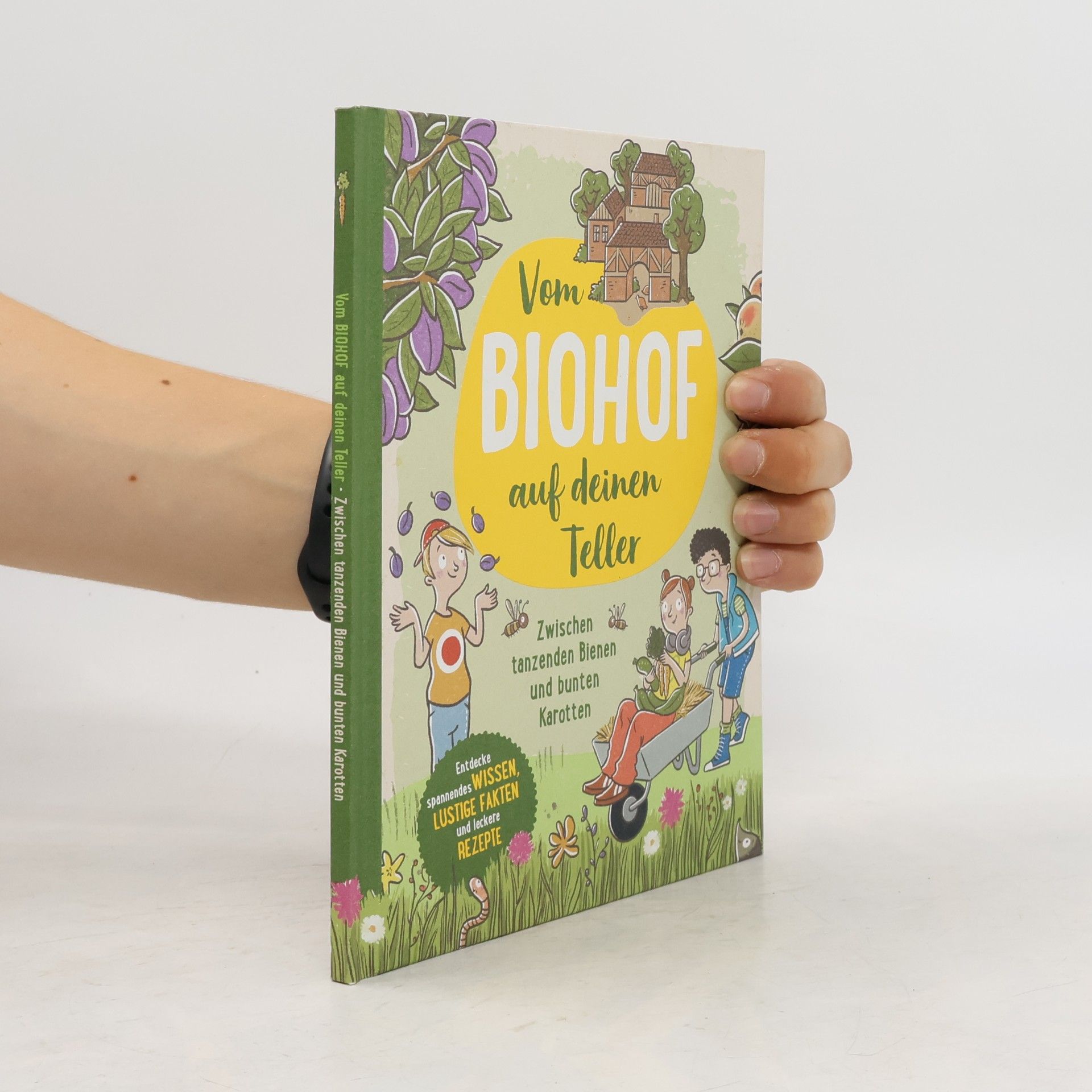 Autorenkollektiv Vom Biohof auf deinen Teller