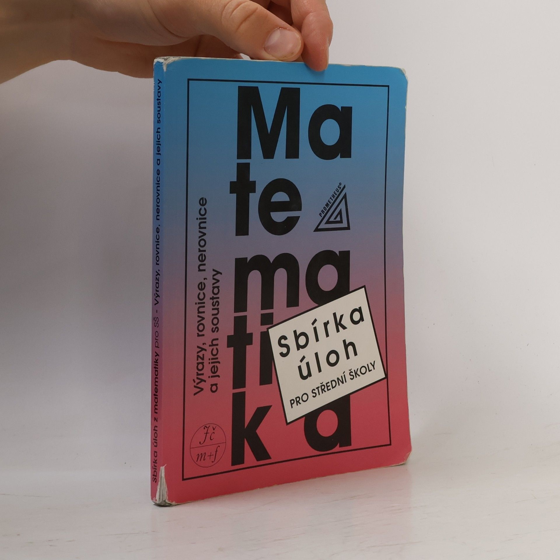 František Janeček Sbírka úloh z matematiky pro střední školy