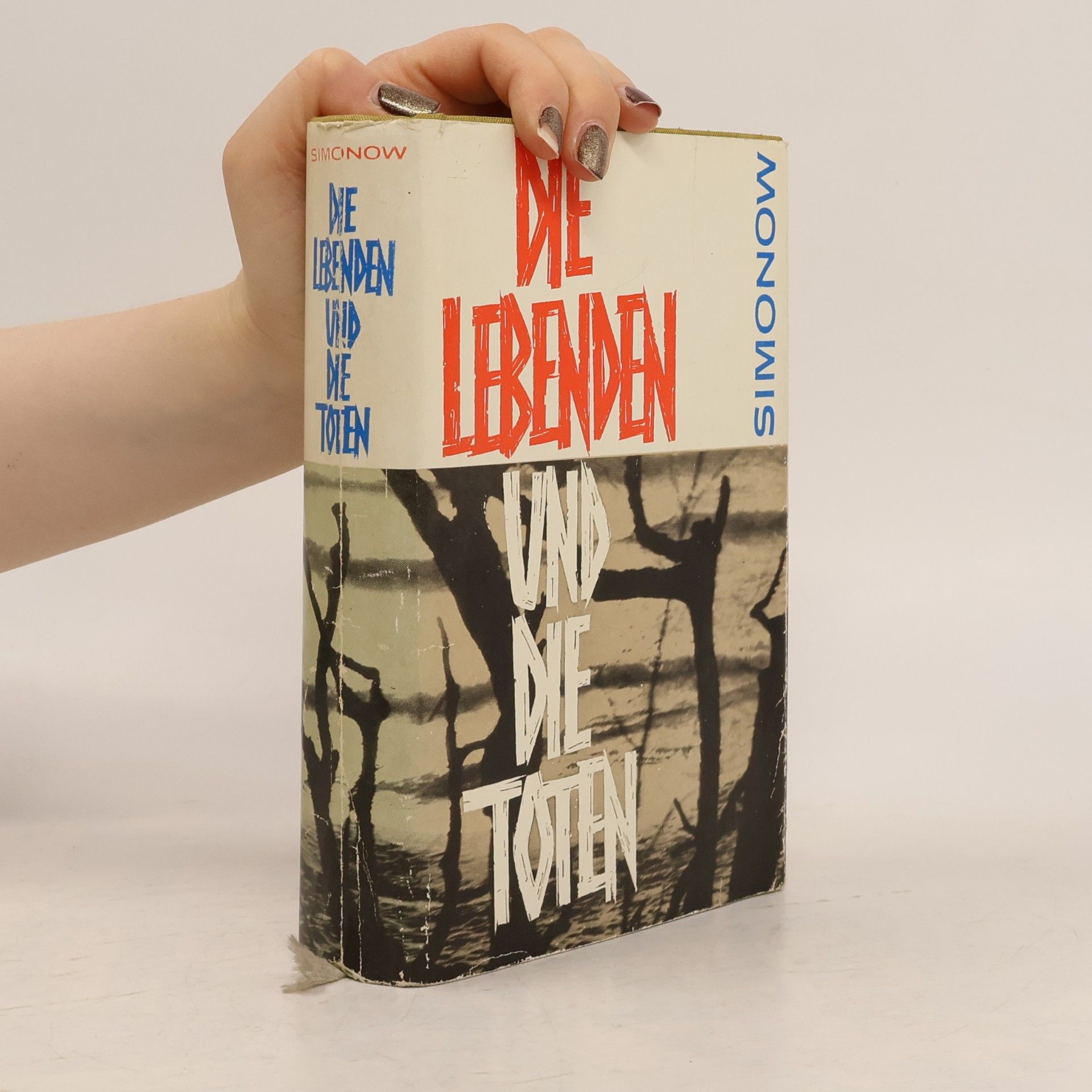 Konstantin Simonow Die Lebenden und die Toten