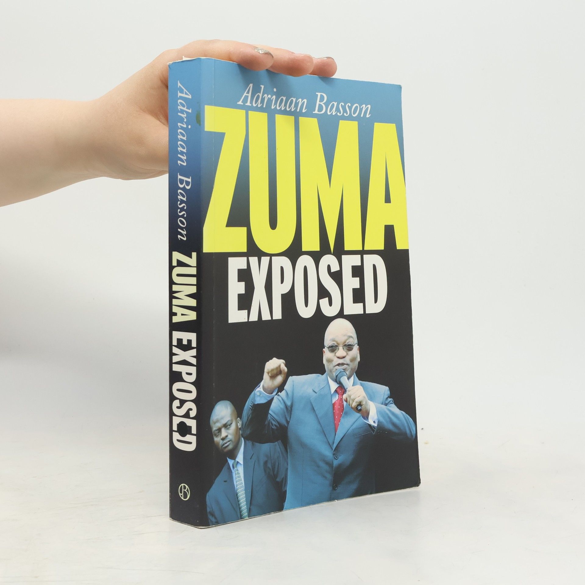 Adriaan Basson Zuma Exposed