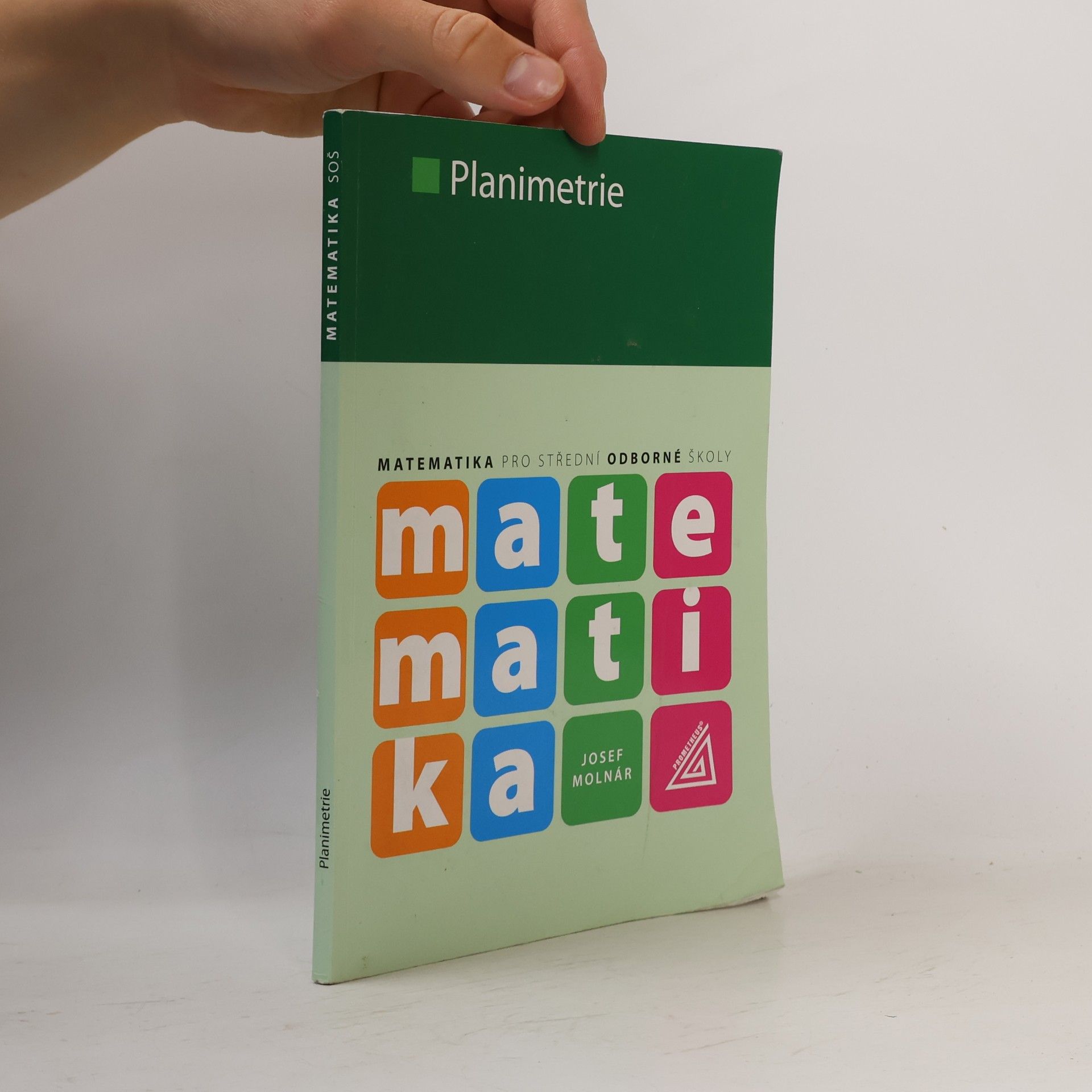 Josef Molnár Matematika pro SOŠ - Planimetrie