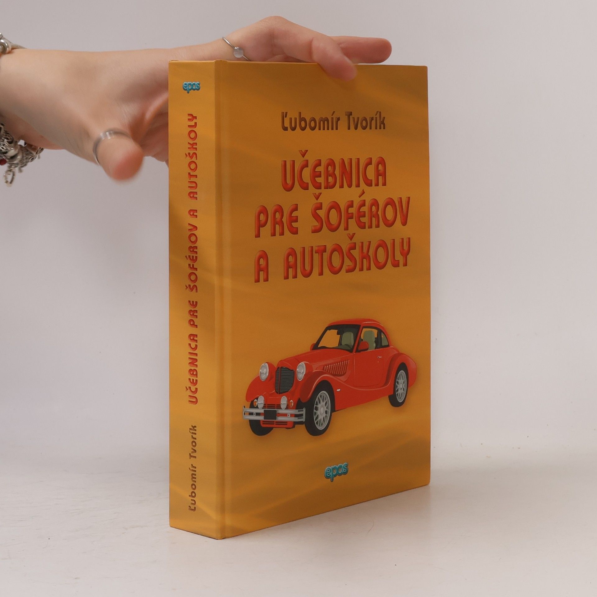 Ľubomír Tvorík Učebnica pre šoférov a autoškoly