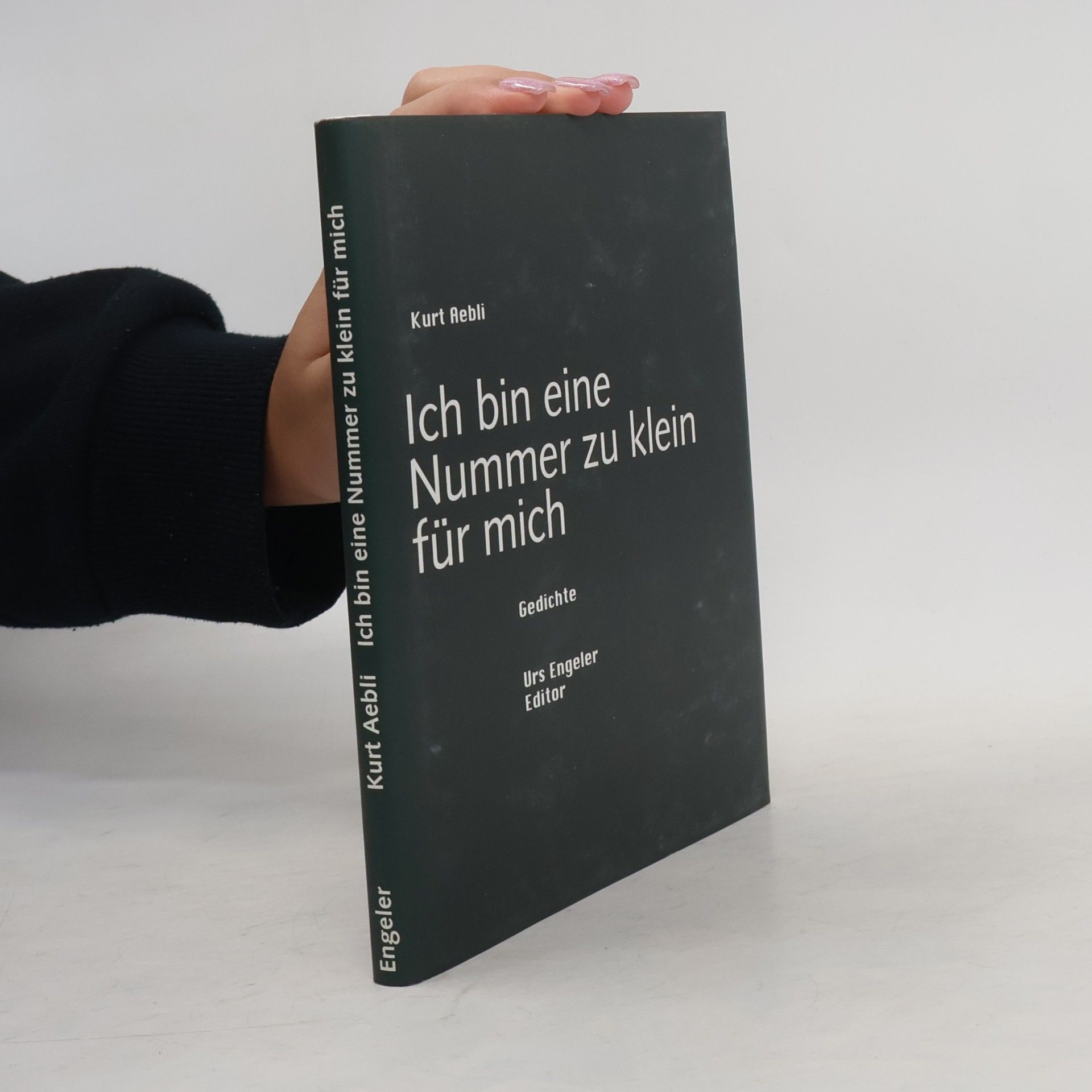 Kurt Aebli Ich bin eine Nummer zu klein für mich