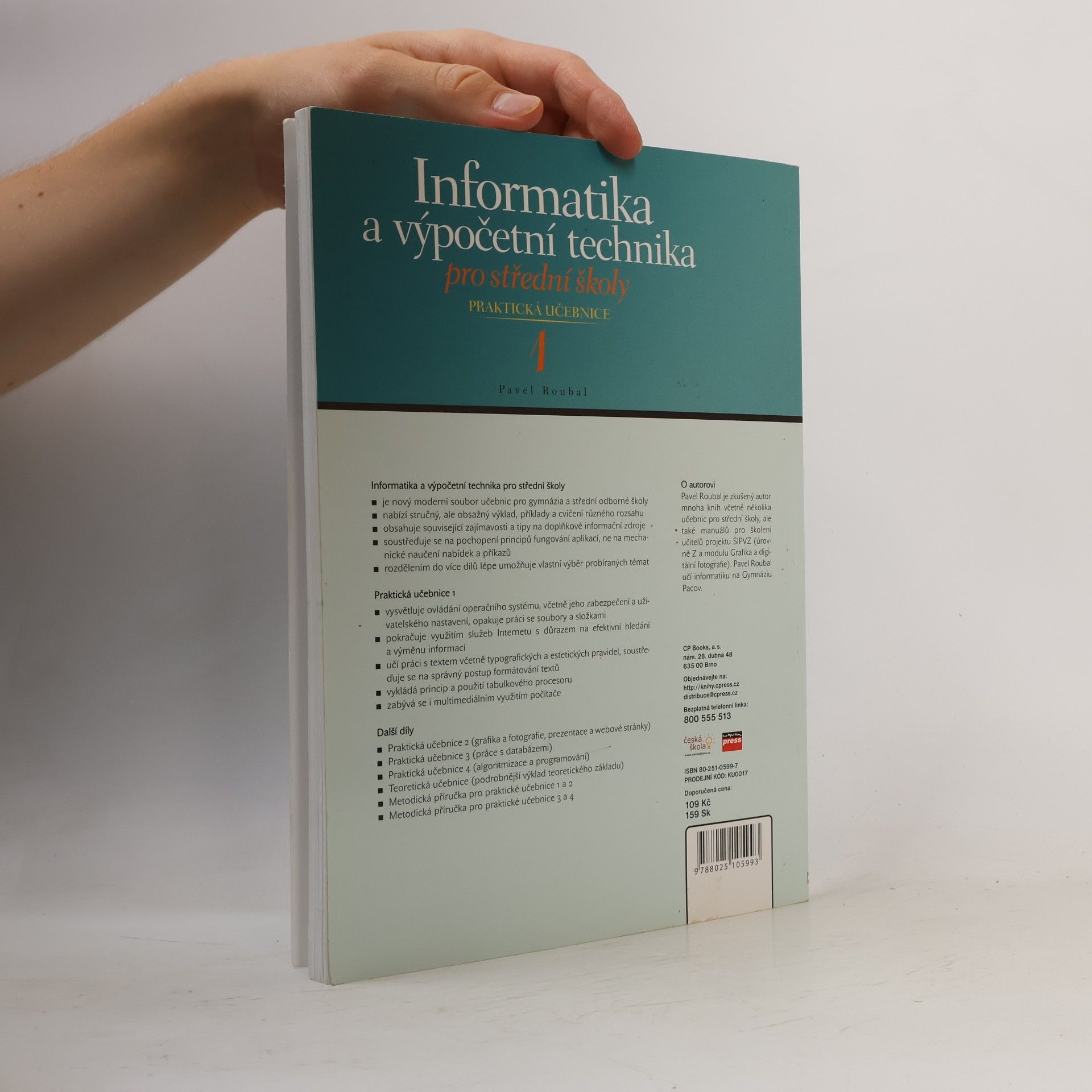 Pavel Roubal Informatika a výpočetní technika pro střední školy. Praktická učebnice 1