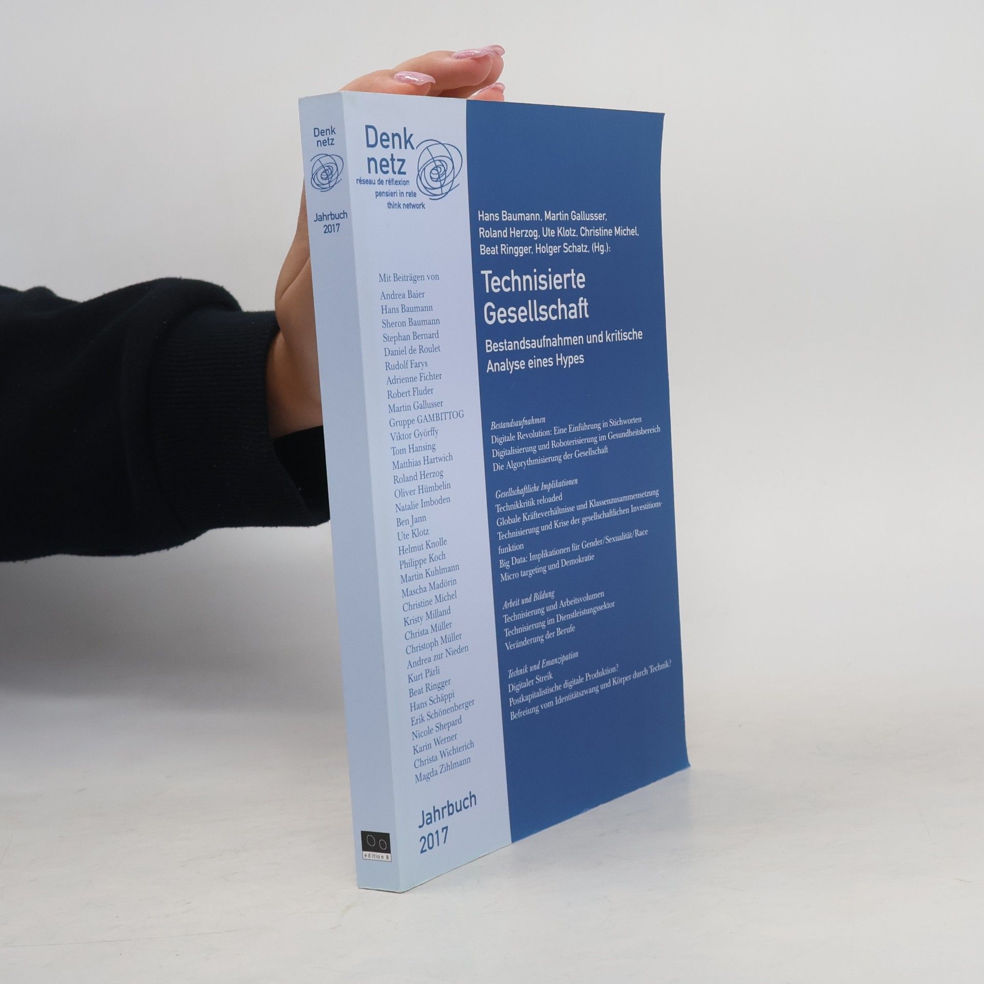 Denknetz Denknetz Jahrbuch 2017: Technisierte Gesellschaft