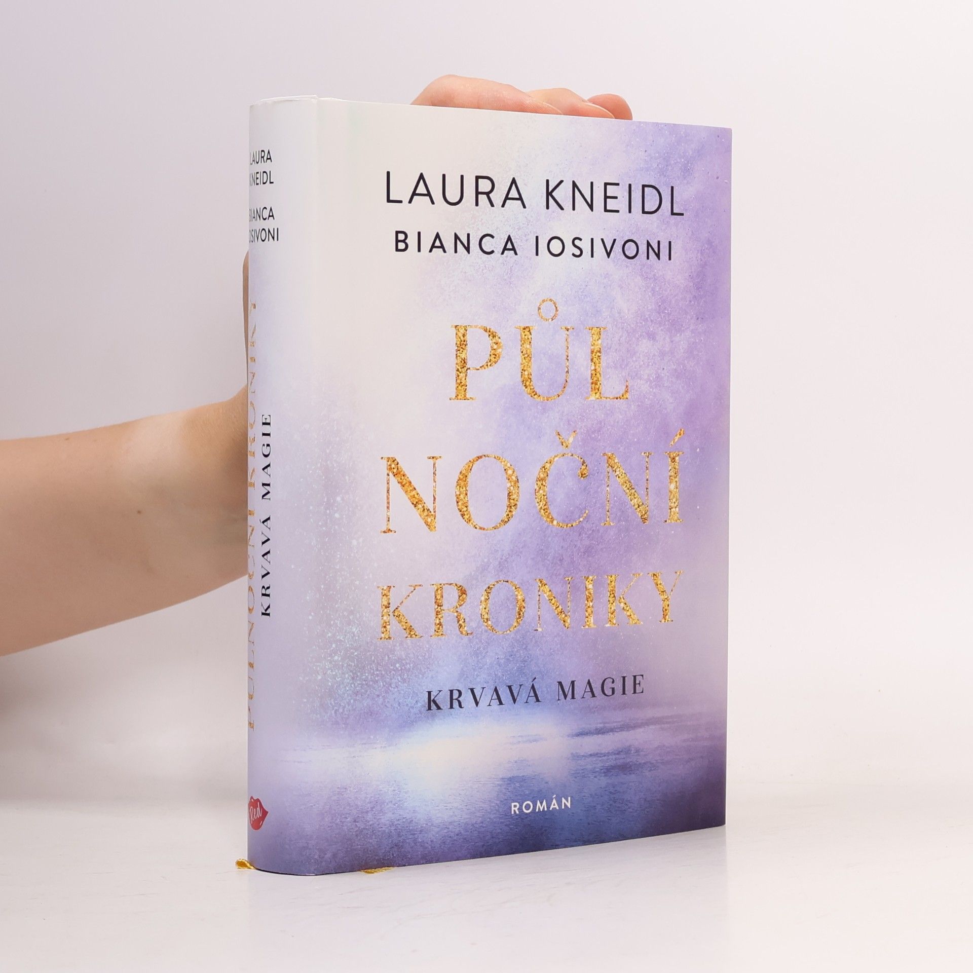 Bianca Iosivoni Půlnoční kroniky. Krvavá magie