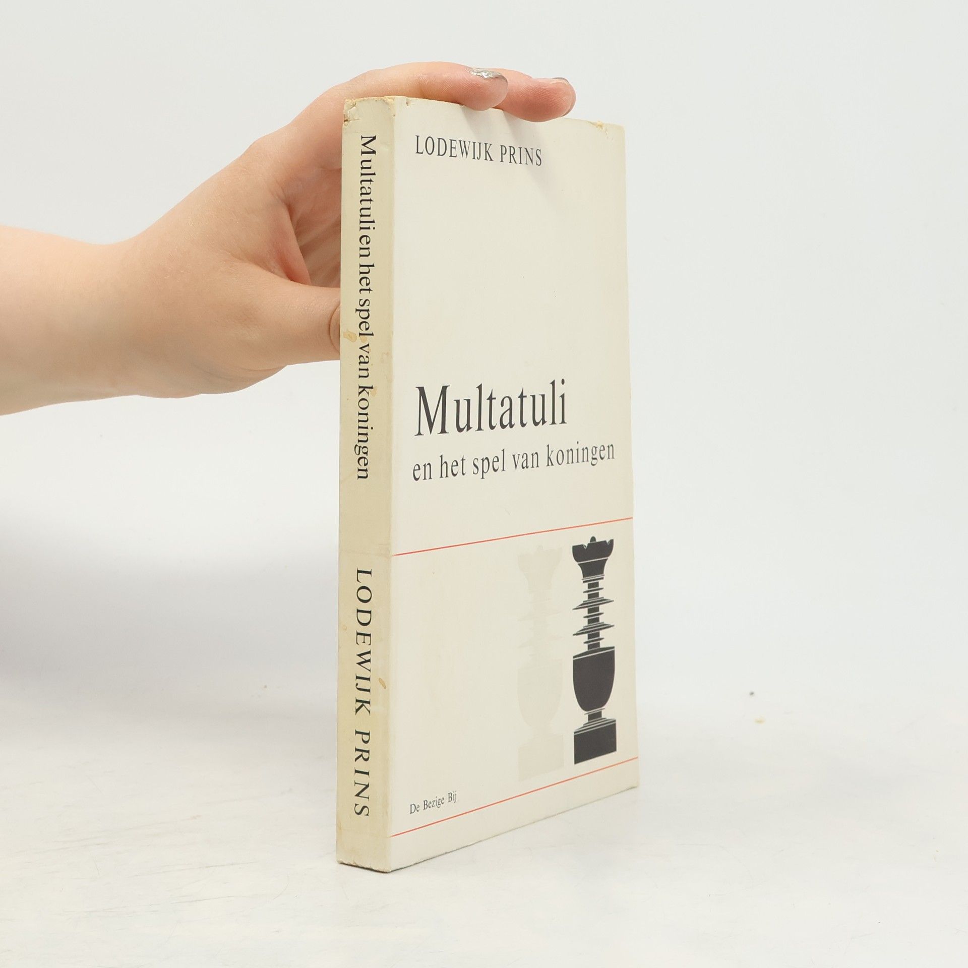 Lodewijk Prins Multatuli en het spel van koningen