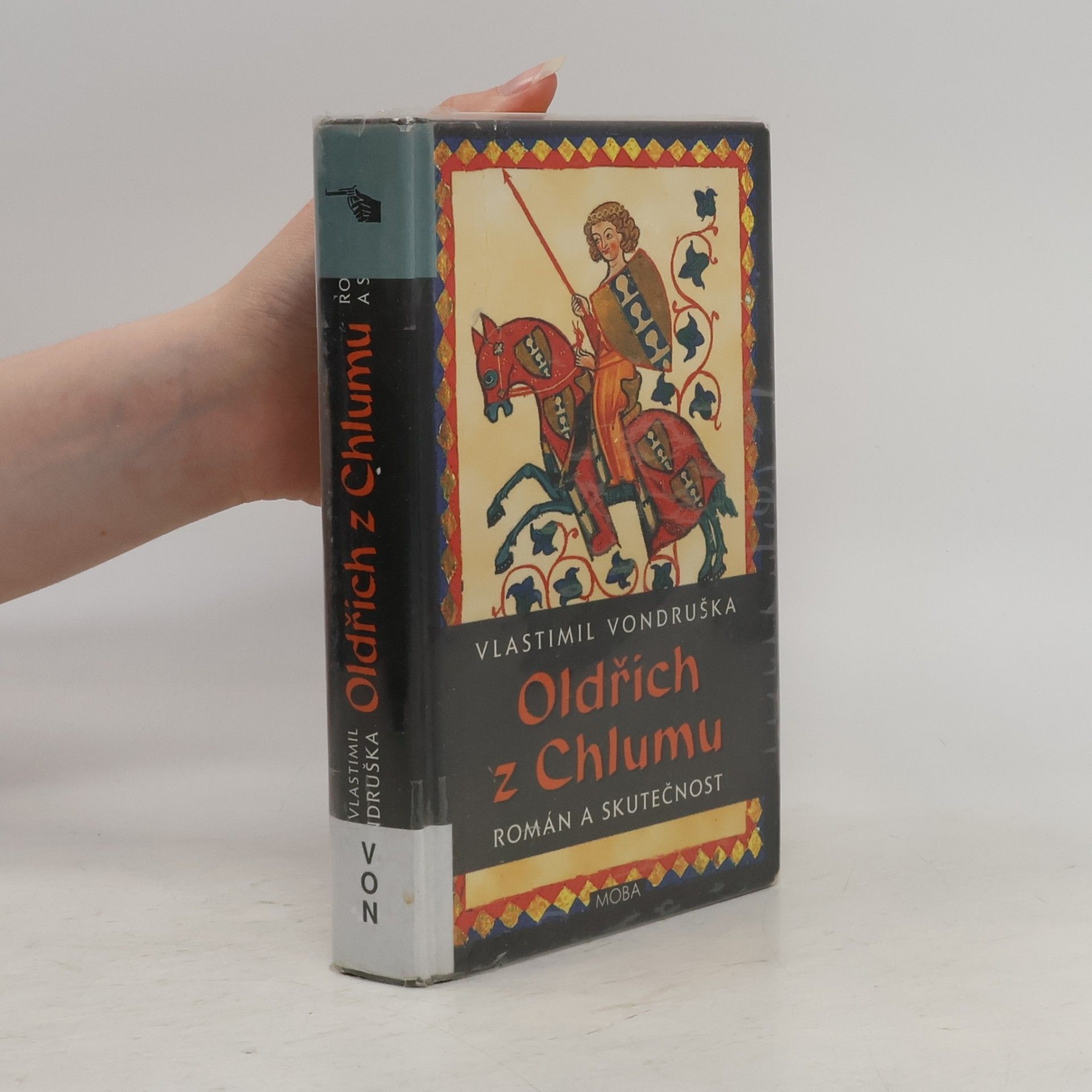 Vlastimil Vondruška Oldřich z Chlumu