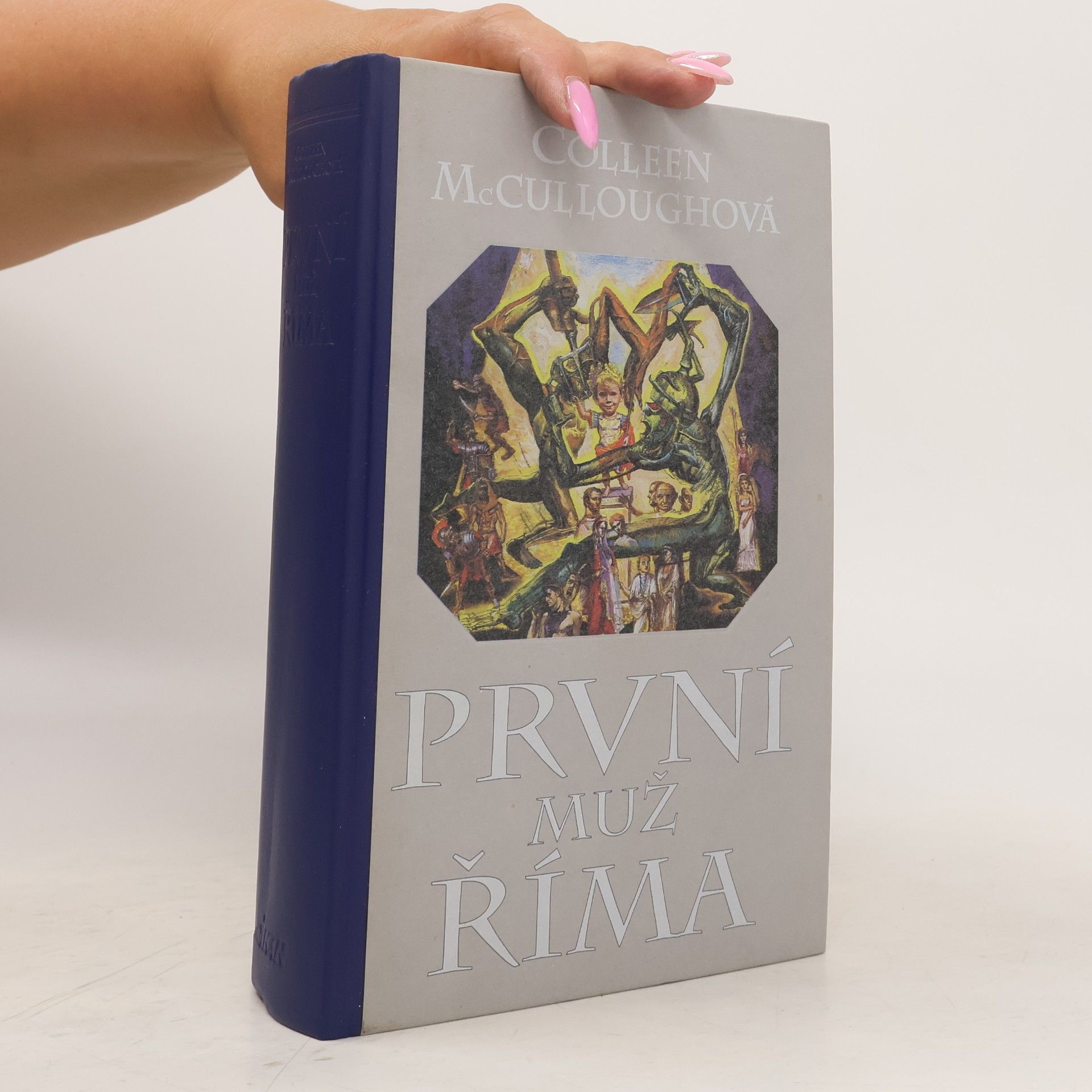 Colleen McCullough První muž Říma