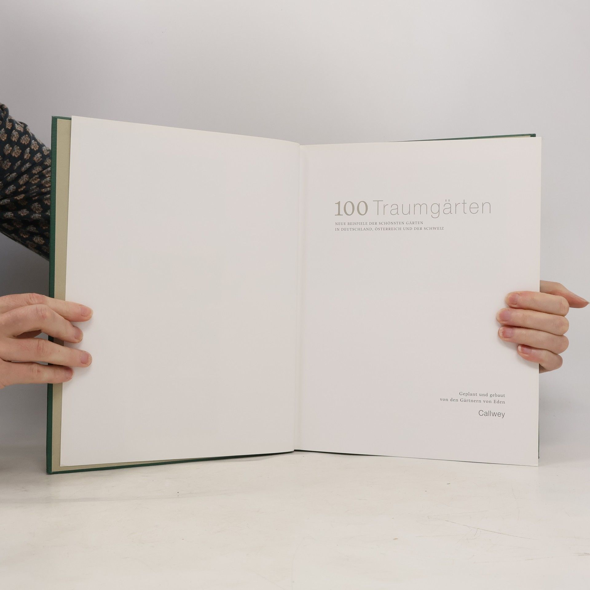 Gärtner von Eden 100 Traumgärten