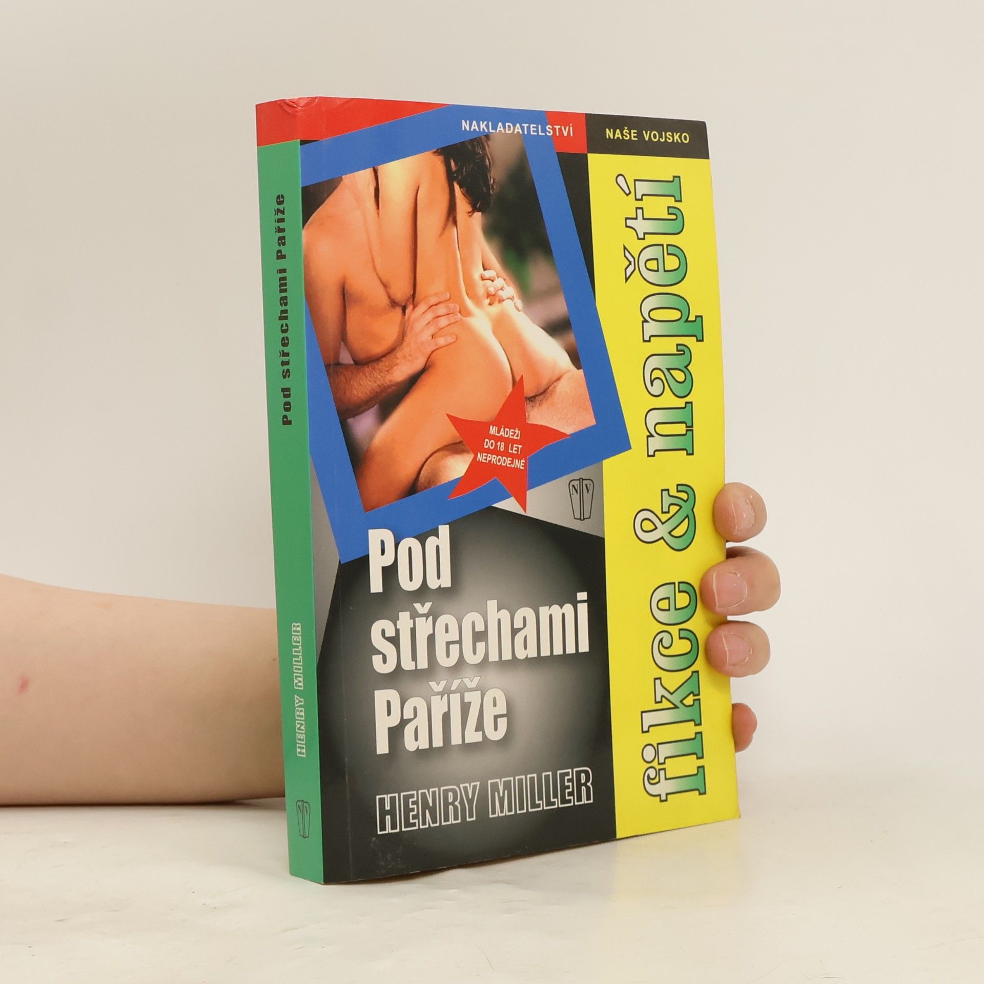 Henry Miller Pod střechami Paříže
